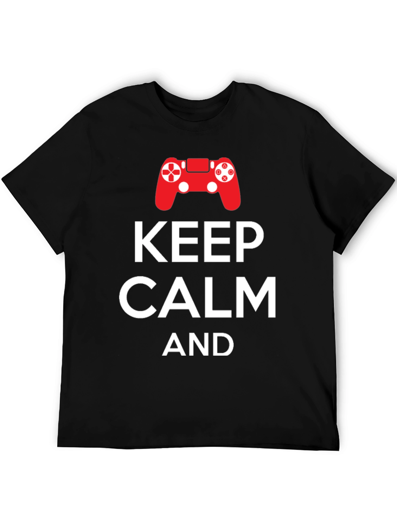 Keep Calm and Game On T-Shirt - Gamer Apparel