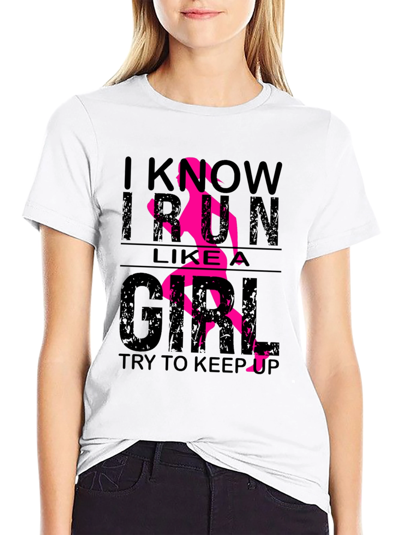 I Know I Run Like a Girl T-Shirt