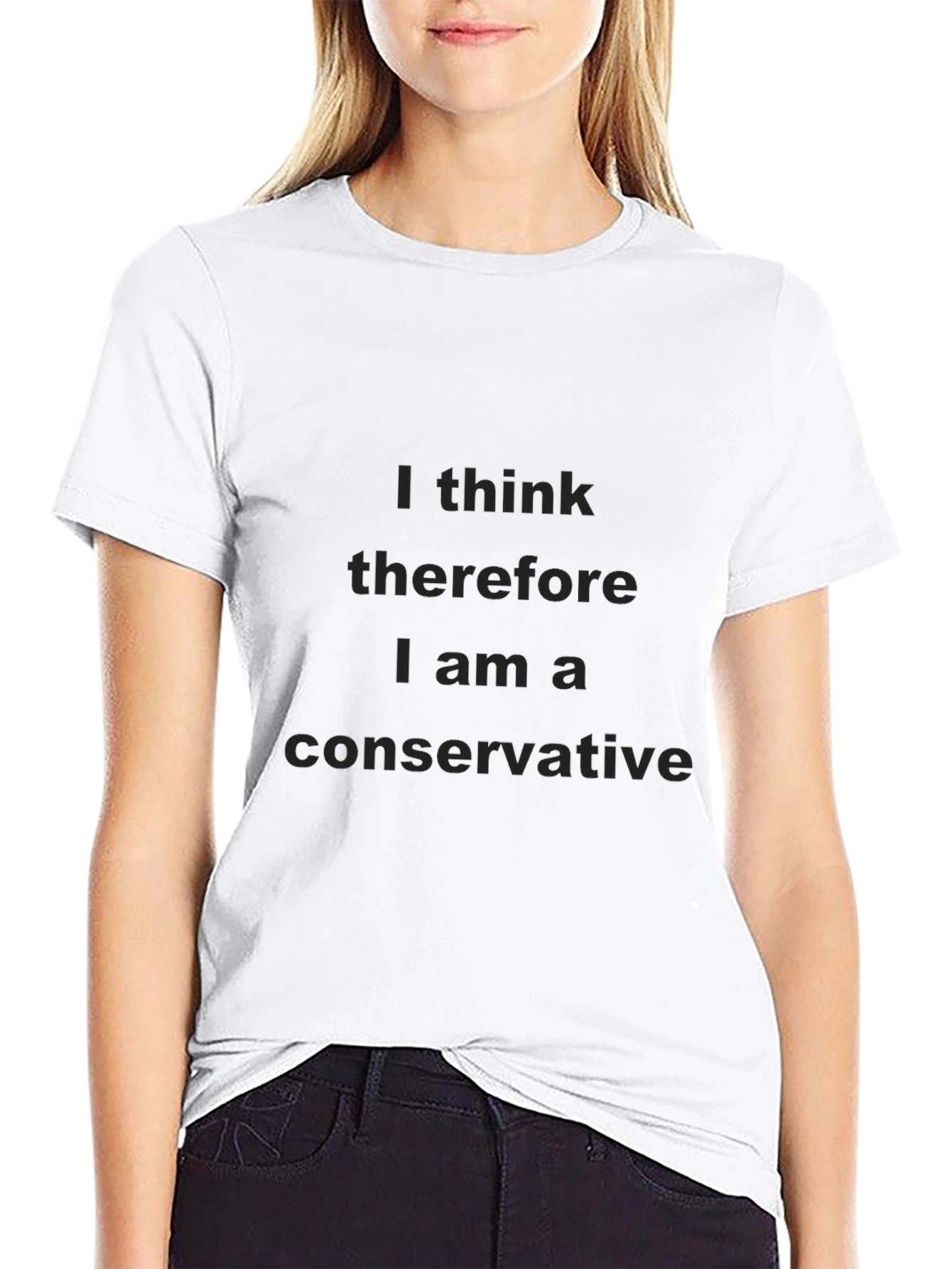 I Think Therefore I Am A Conservative T-Shirt