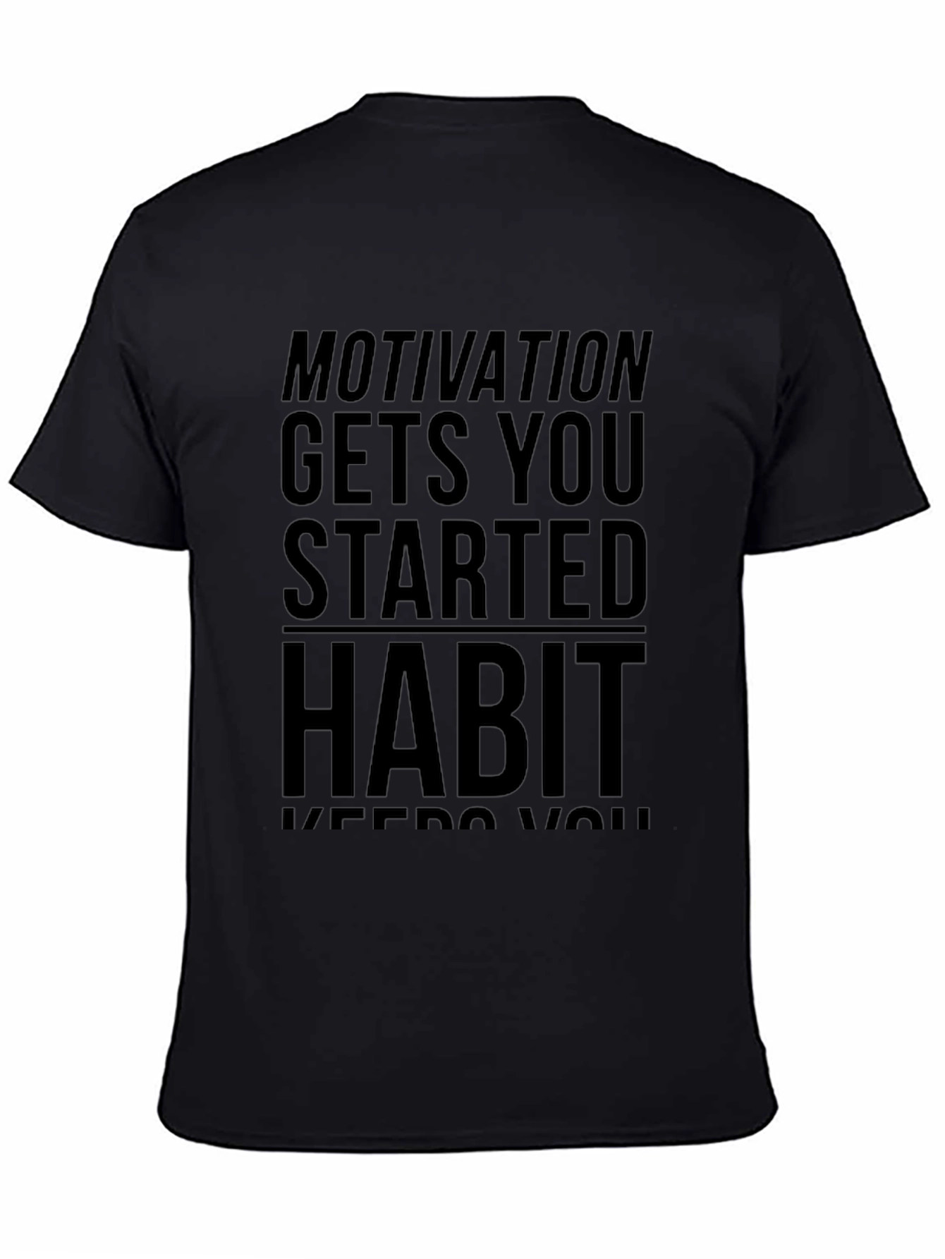 Motivation Habit Black Graphic T-Shirt