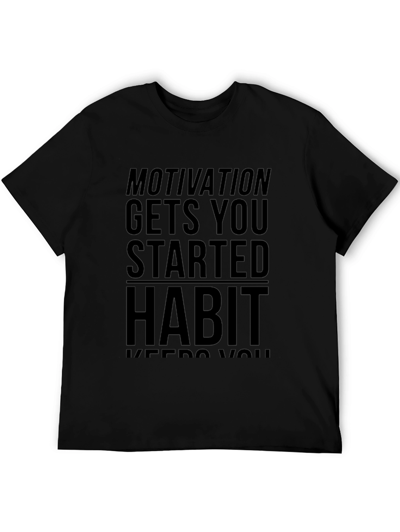 Motivation Habit Black Graphic T-Shirt