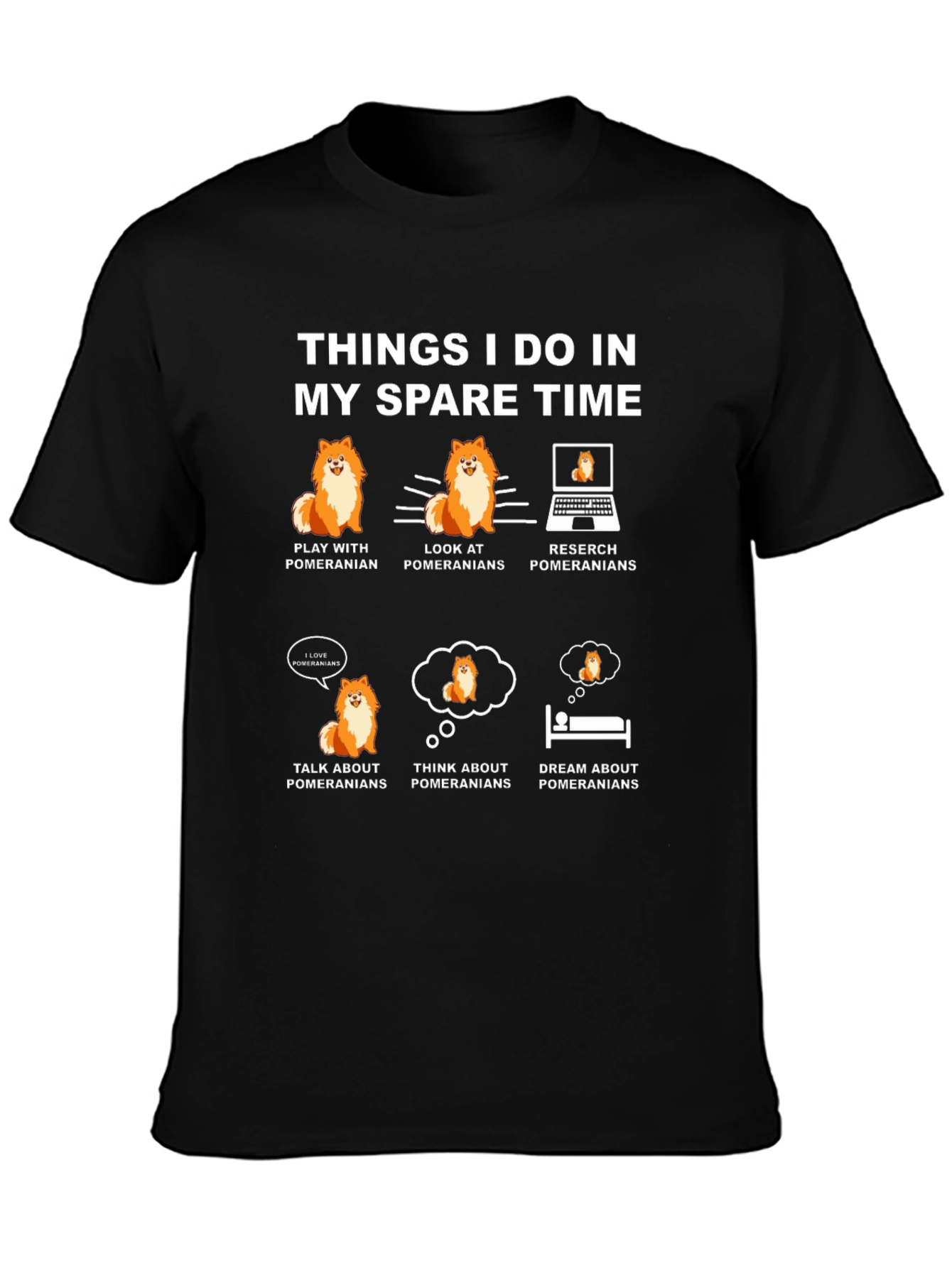 Pomeranian Lover T-Shirt: My Spare Time Hobbies