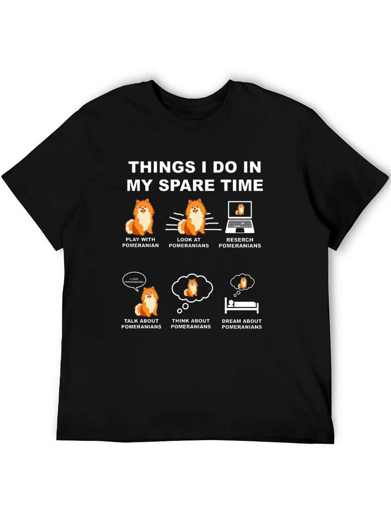 Pomeranian Lover T-Shirt: My Spare Time Hobbies