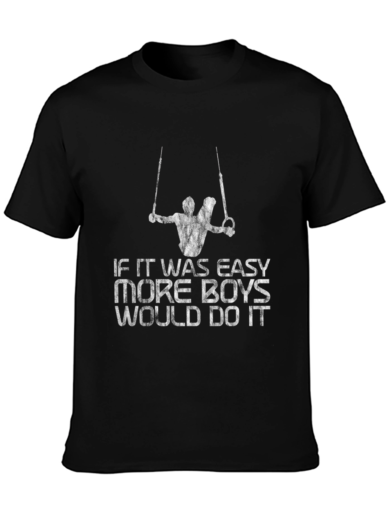 Gymnast Rings Graphic Tee - If It Was Easy...