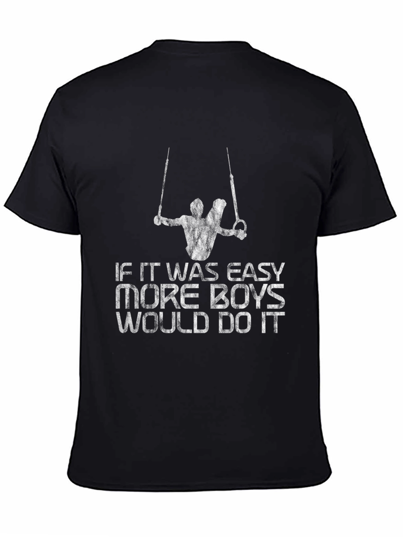 Gymnast Rings Graphic Tee - If It Was Easy...