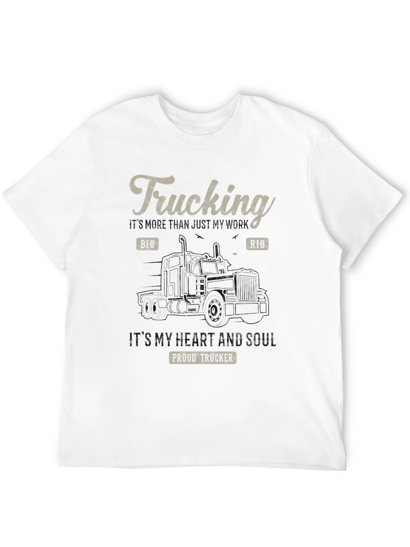 Trucking Heart & Soul T-Shirt