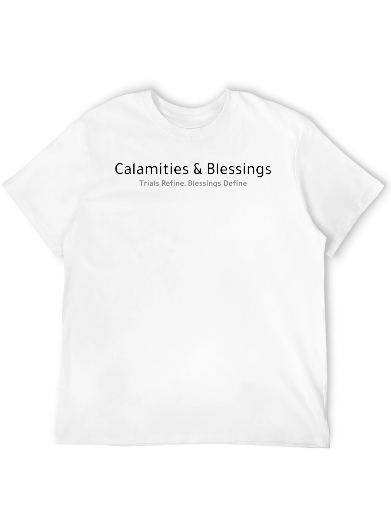 Calamities & Blessings Graphic T-Shirt
