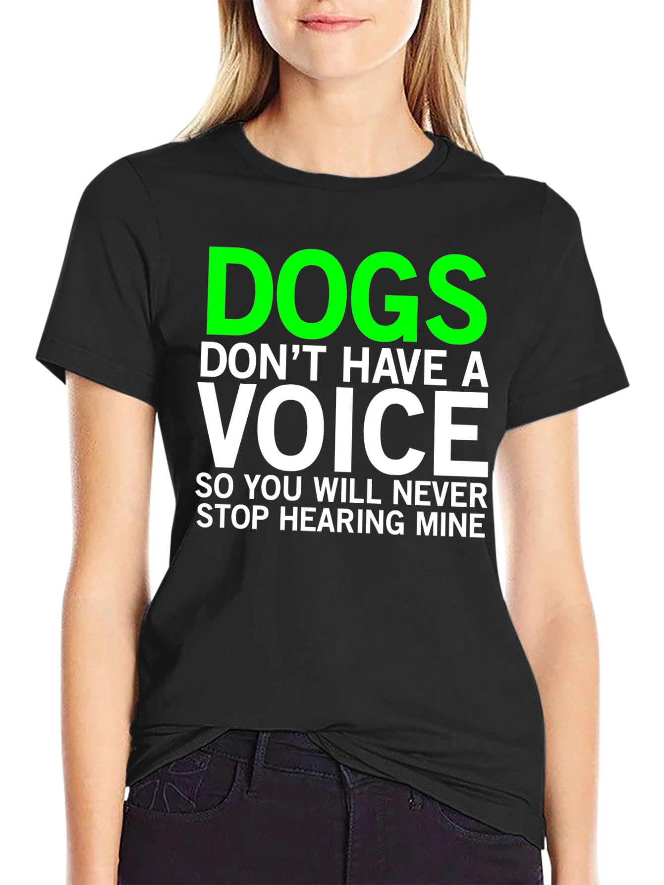 Dogs Dont Have a Voice T-Shirt