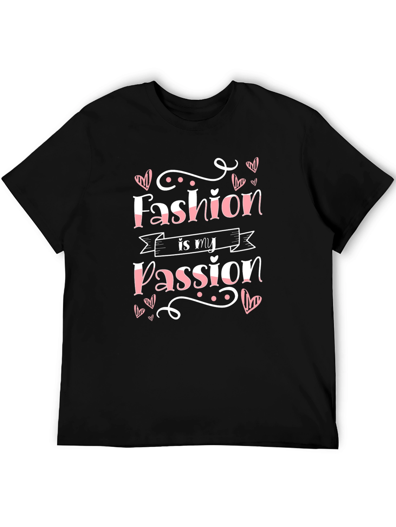 Fashion Is My Passion Graphic Tee