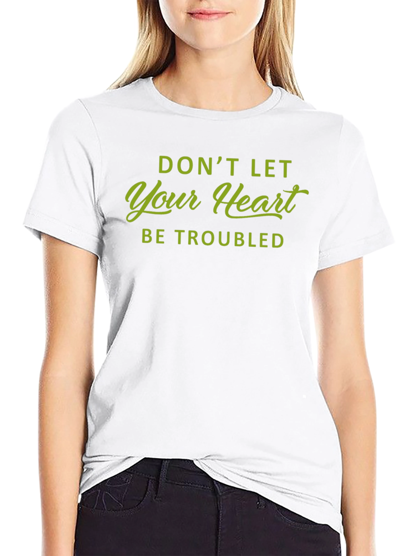 Dont Let Your Heart Be Troubled Graphic Tee