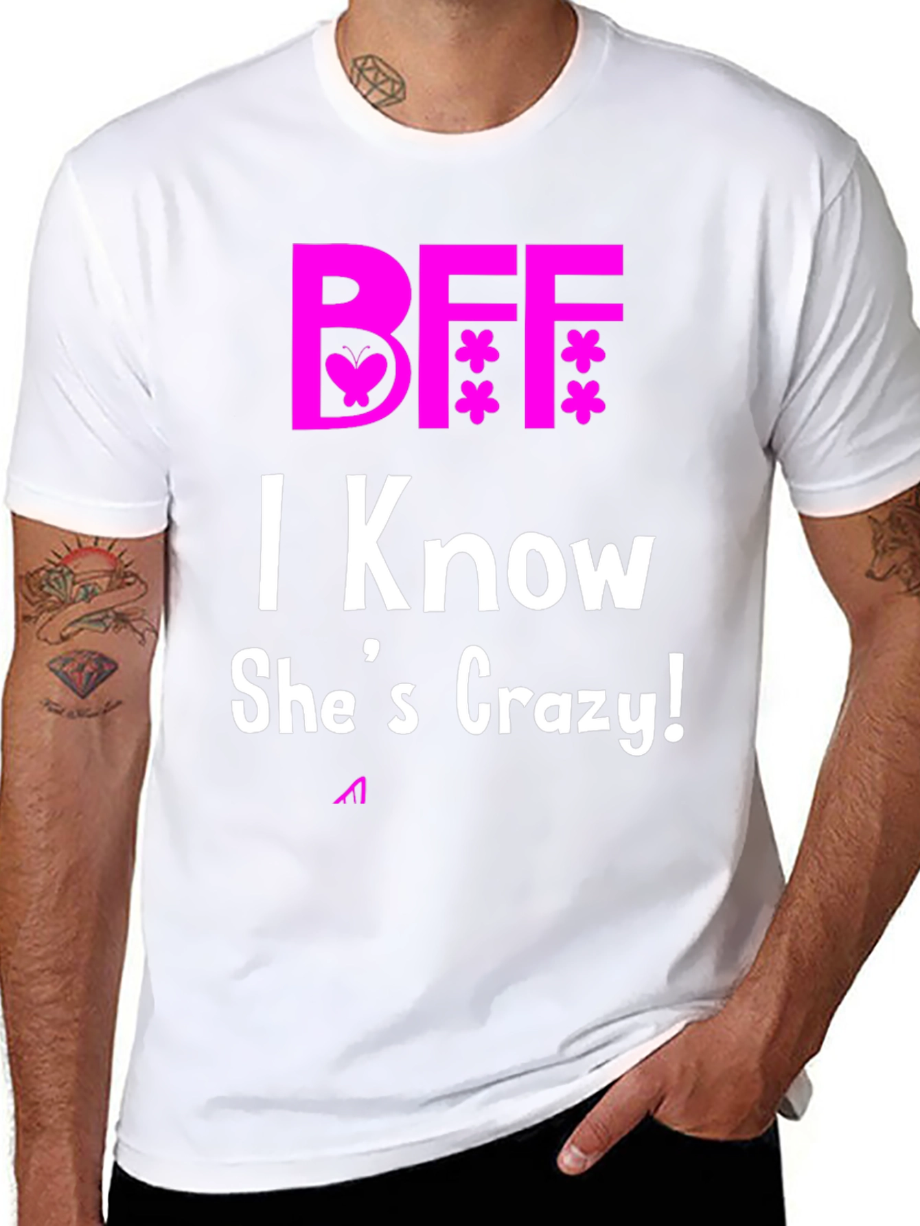 BFF I Know Shes Crazy! Novelty T-Shirt