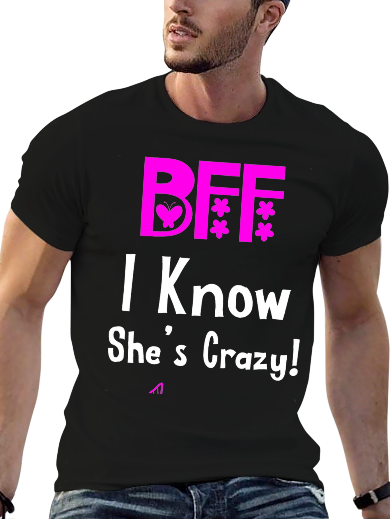 BFF I Know Shes Crazy! Novelty T-Shirt