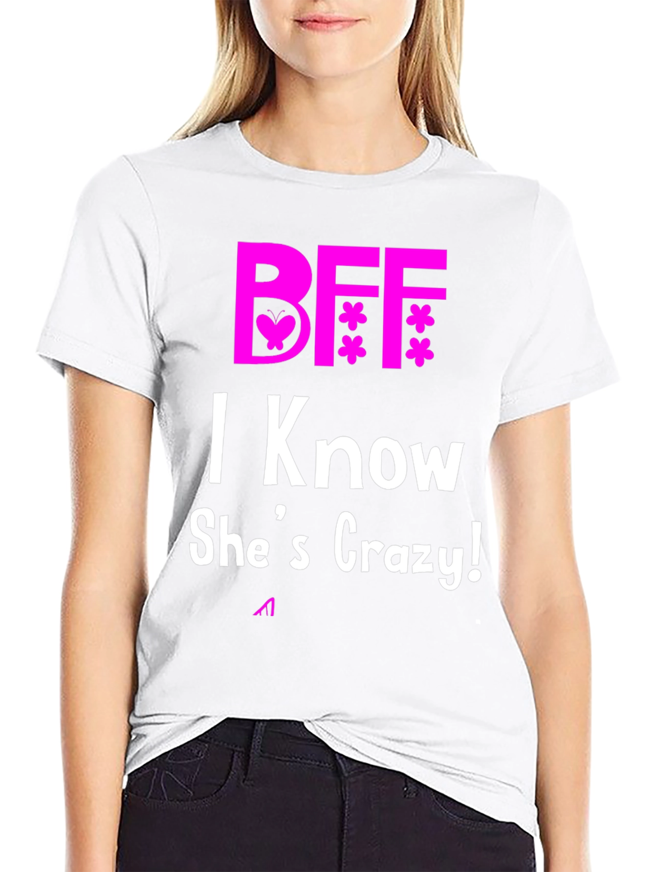 BFF I Know Shes Crazy! Novelty T-Shirt