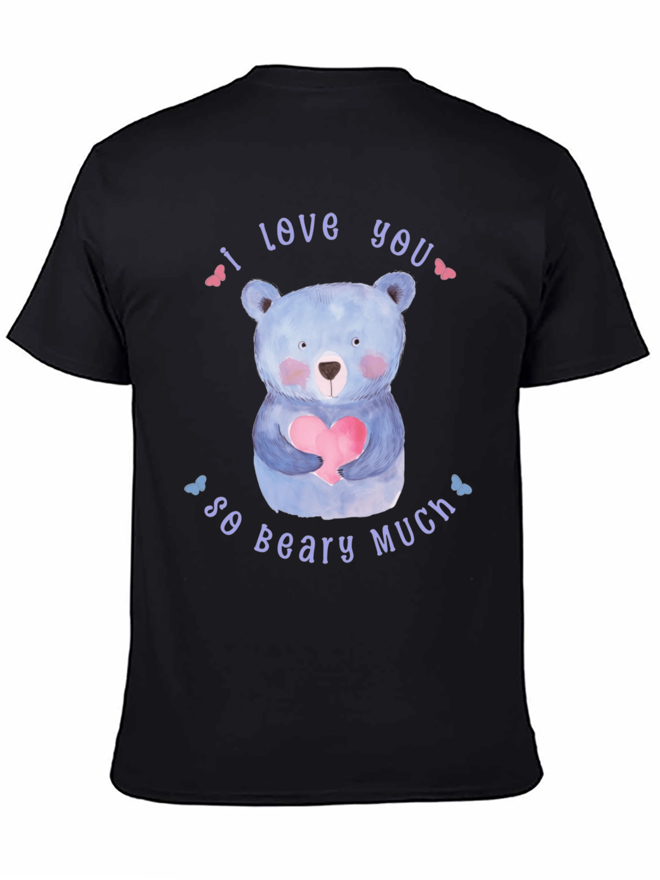 I Love You So Beary Much Black T-Shirt