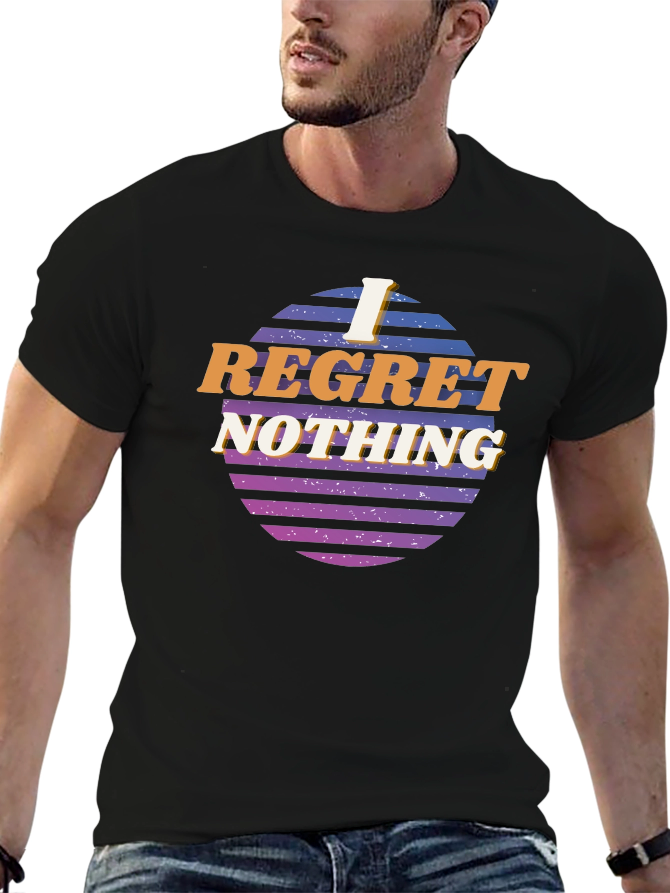 I Regret Nothing Graphic T-Shirt