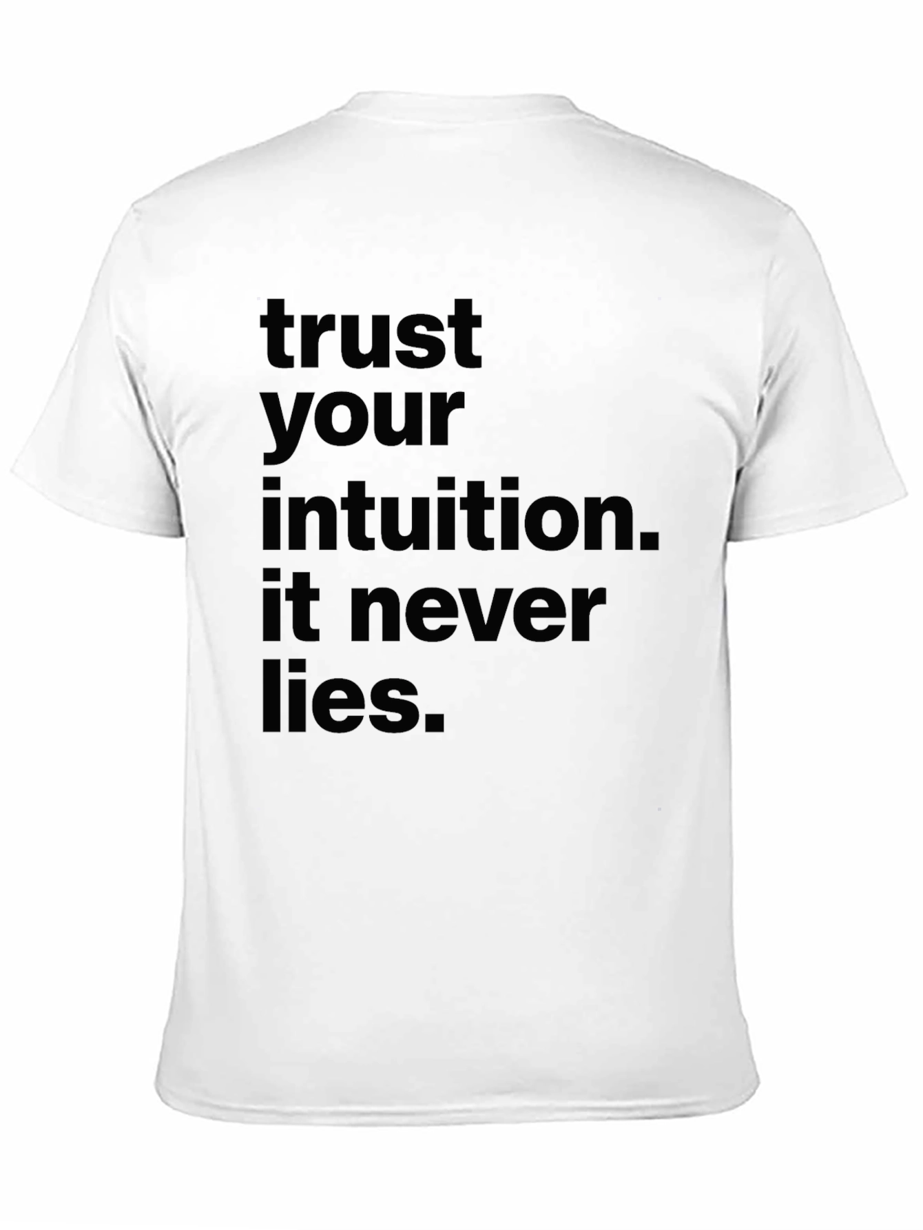Trust Your Intuition Black T-Shirt
