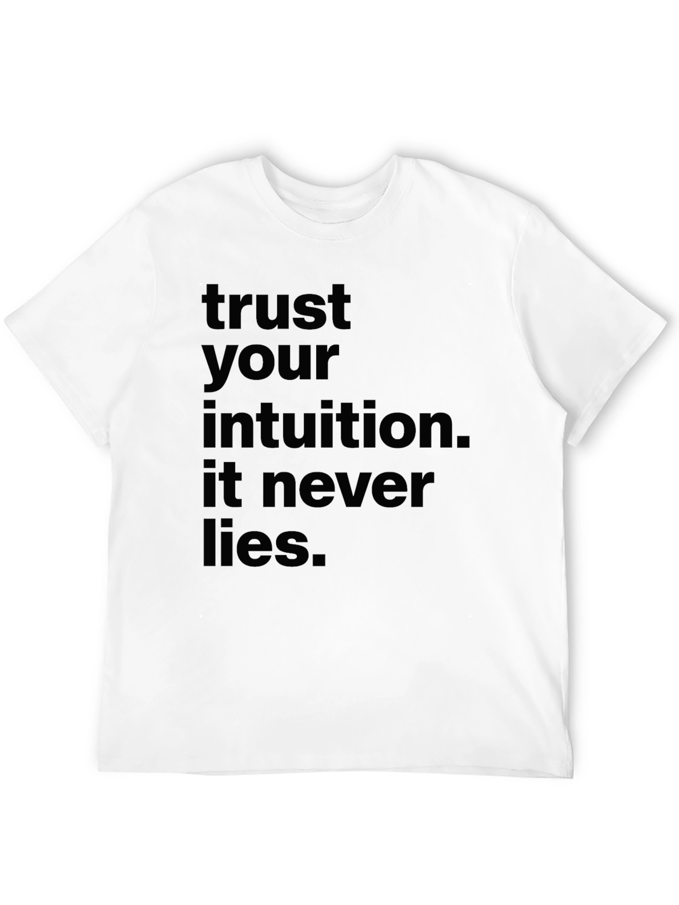 Trust Your Intuition Black T-Shirt
