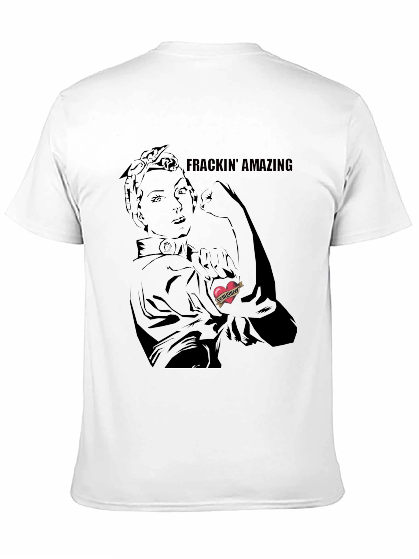 Frackin Amazing Rosie the Riveter Graphic Tee