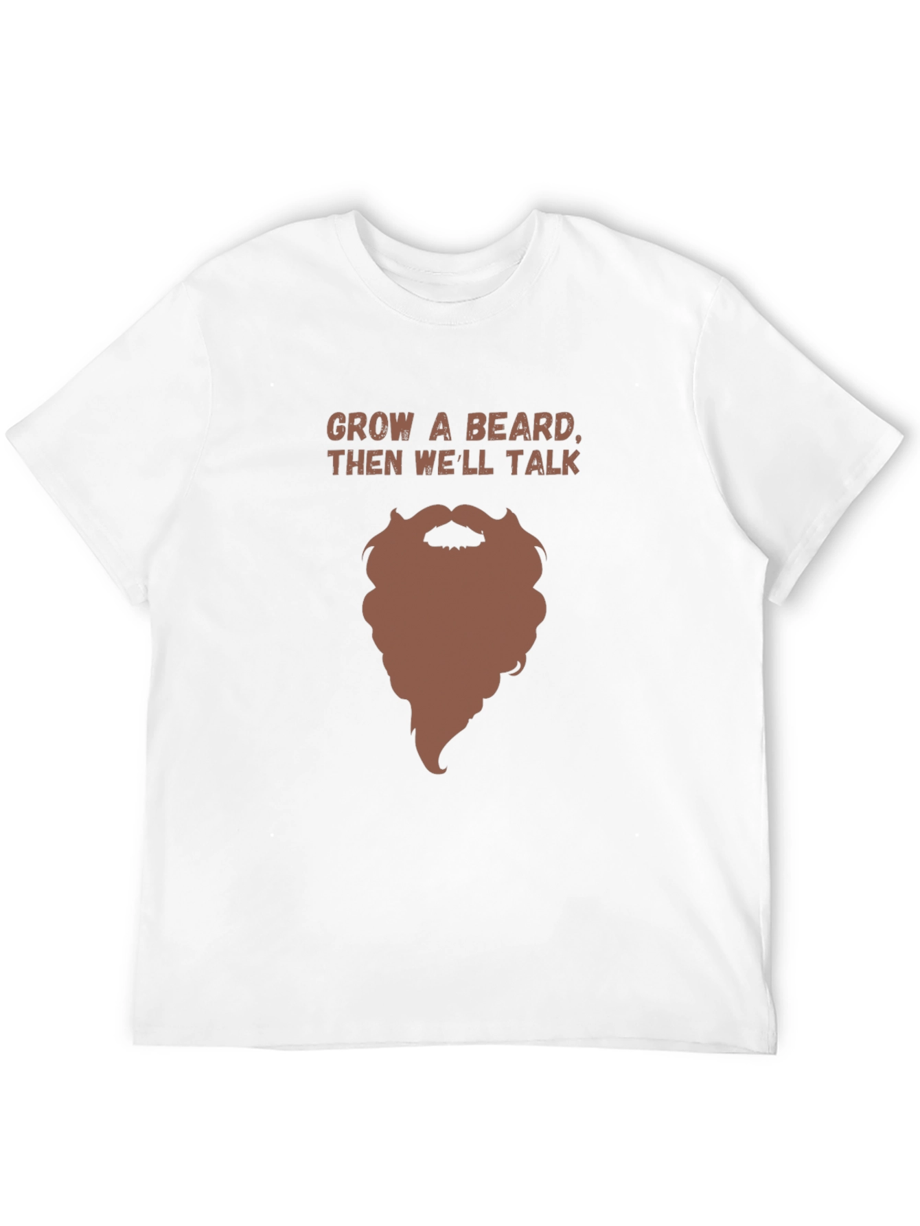 Grow a Beard Funny Graphic Tee