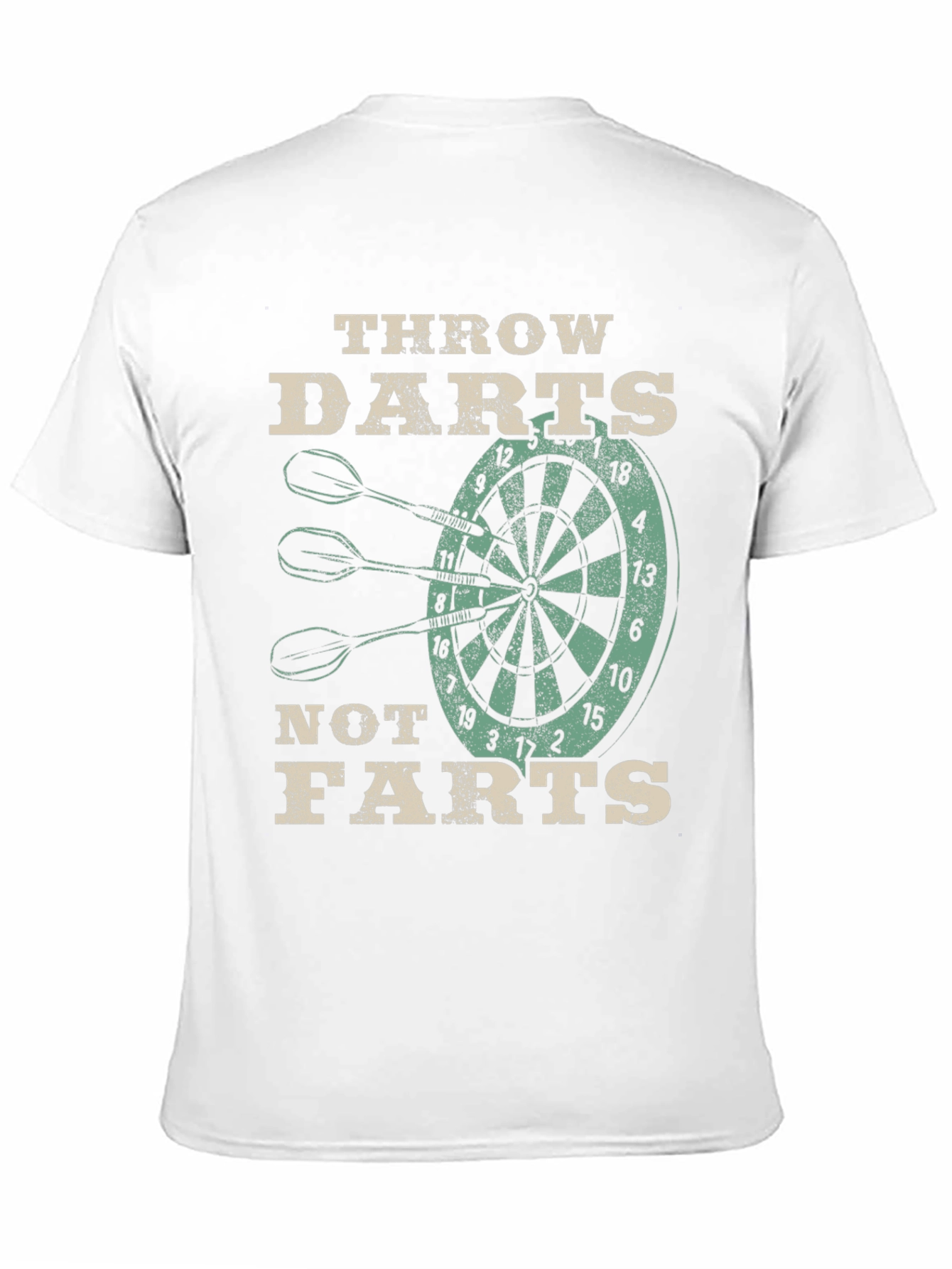 Throw Darts Not Farts Graphic Tee