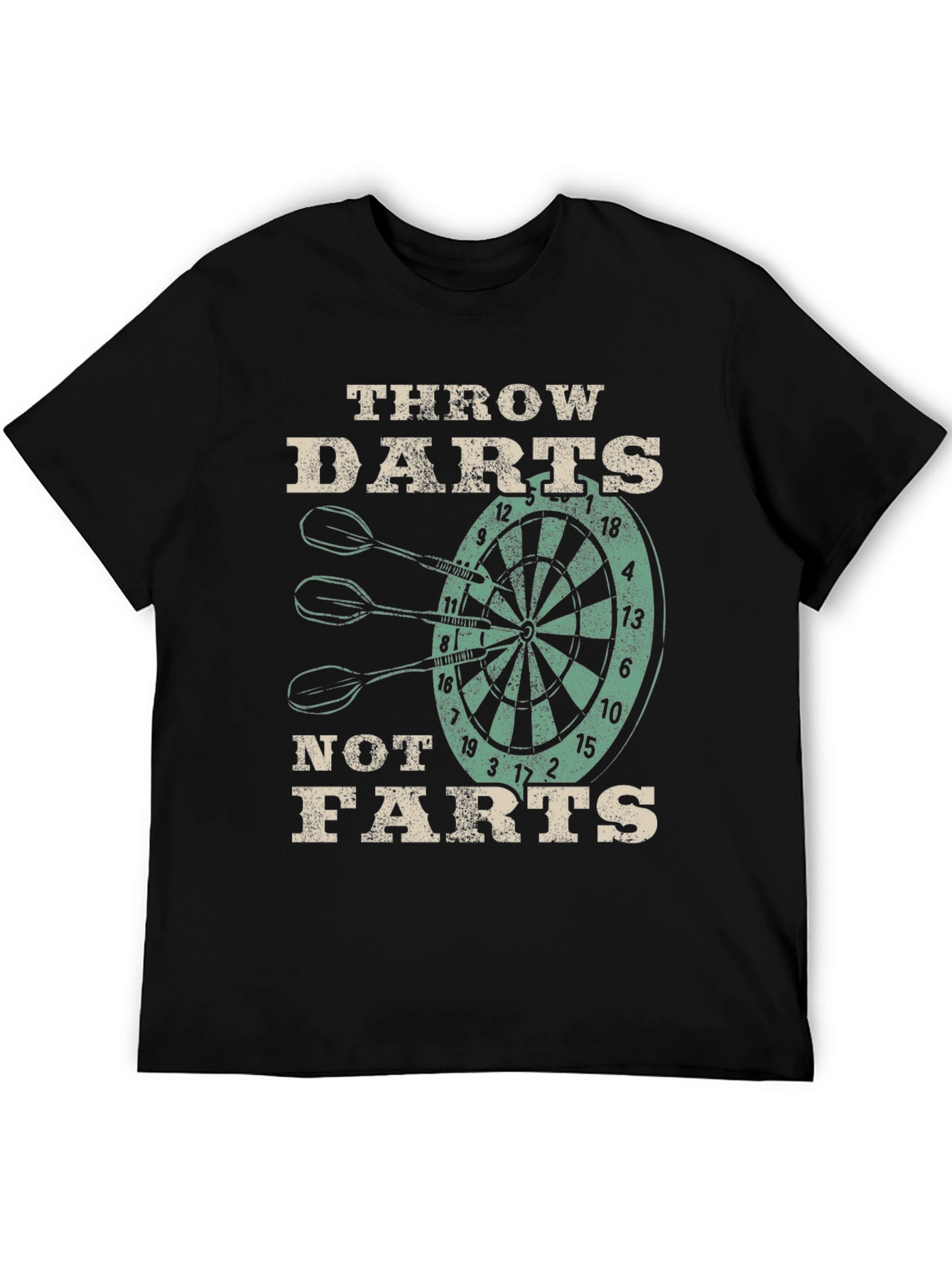 Throw Darts Not Farts Graphic Tee