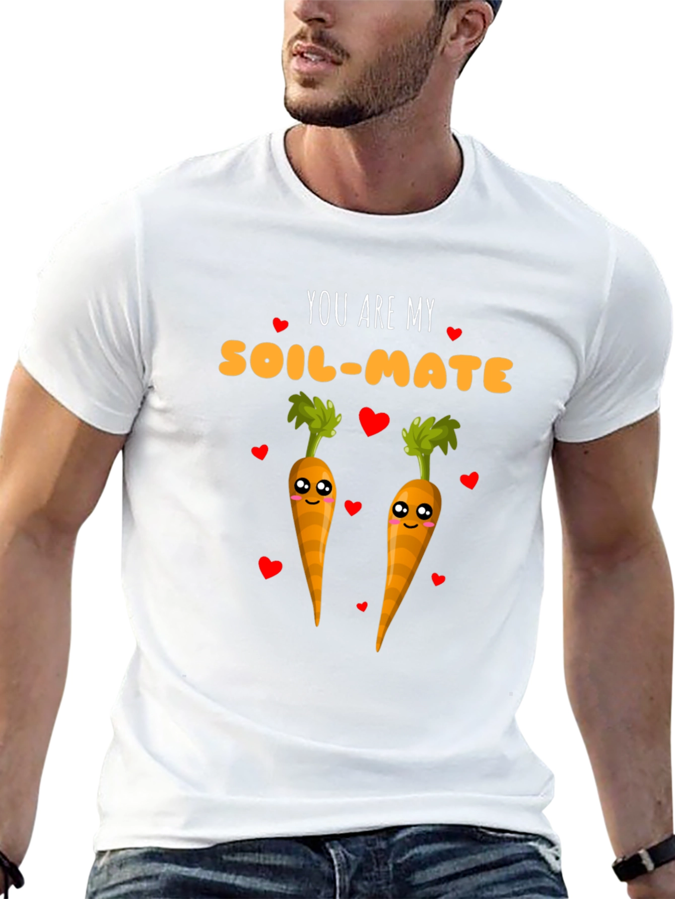 You Are My Soil-Mate Carrot Lover T-Shirt