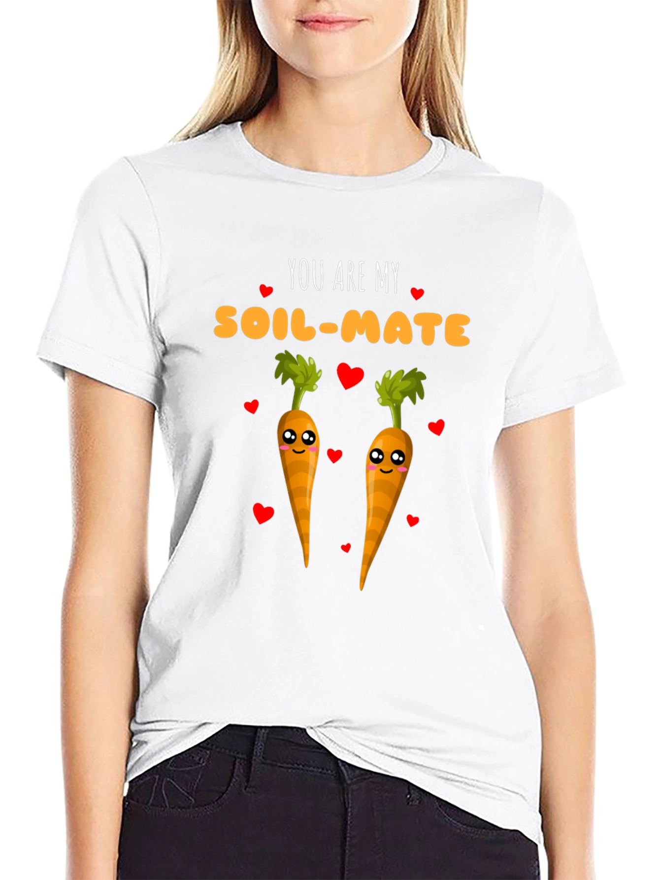 You Are My Soil-Mate Carrot Lover T-Shirt