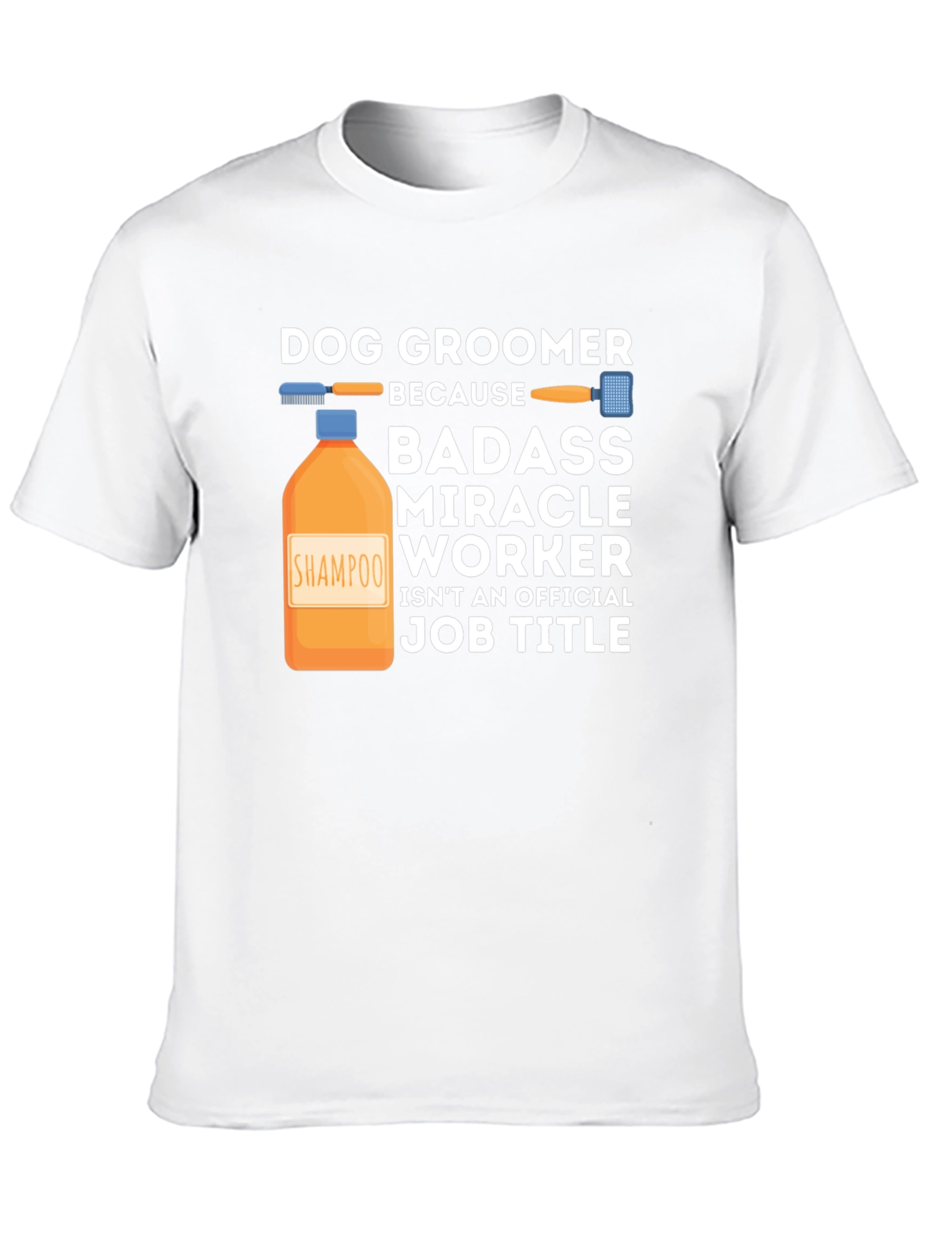 Dog Groomer Badass T-Shirt