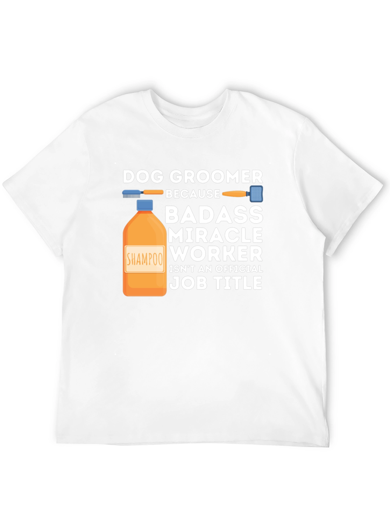 Dog Groomer Badass T-Shirt