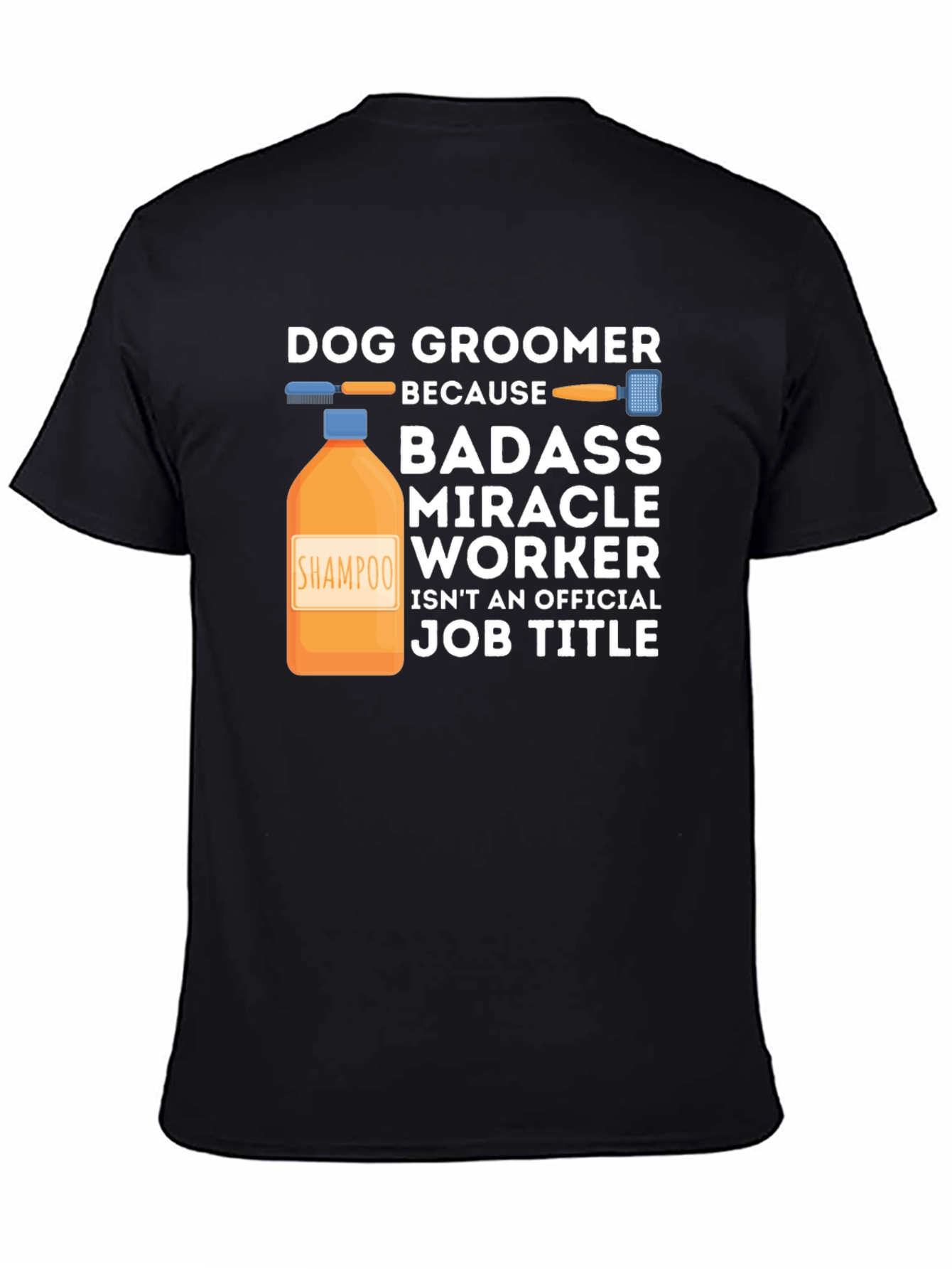 Dog Groomer Badass T-Shirt