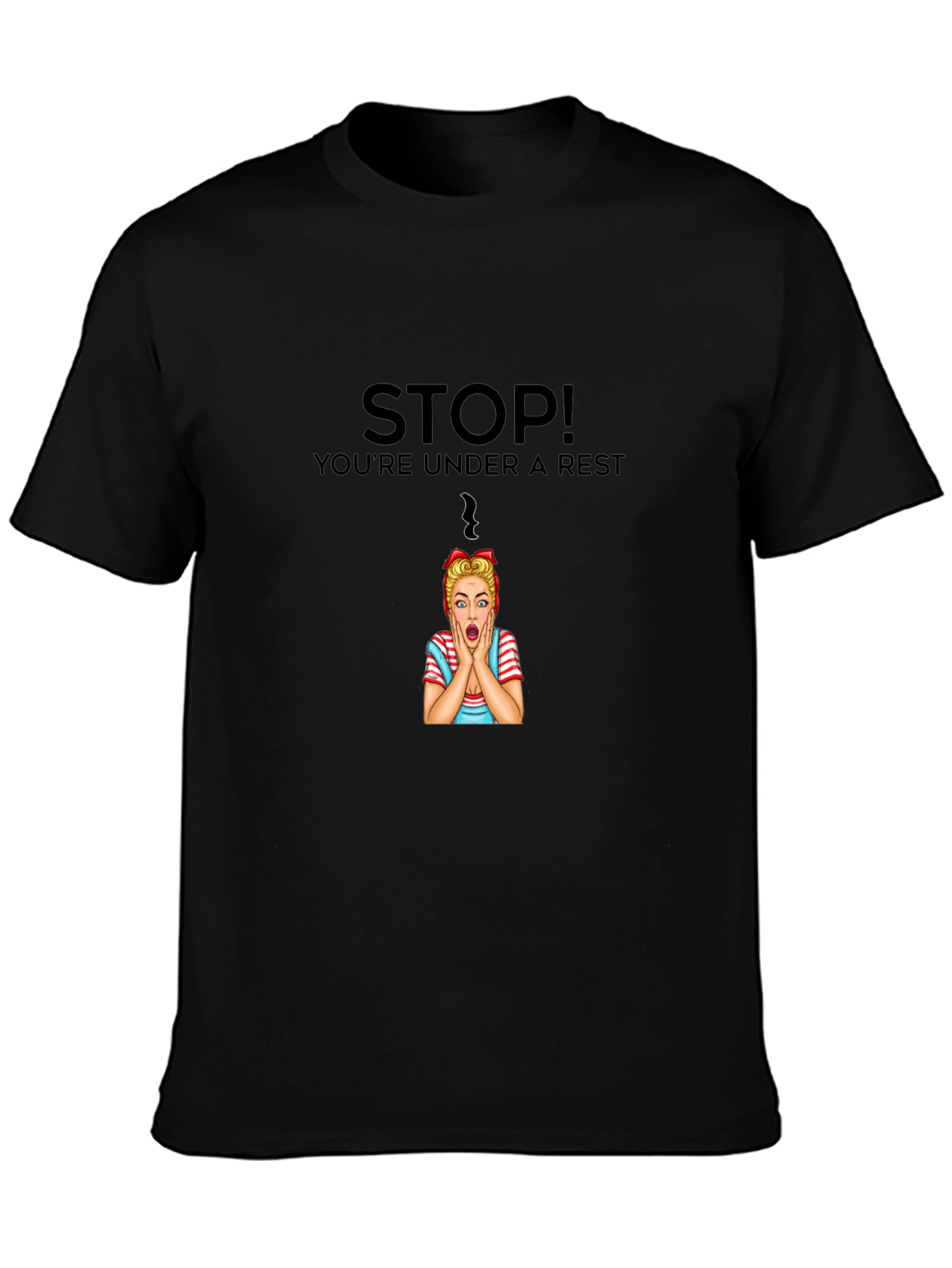 Stop! Youre Under Arrest Graphic Tee