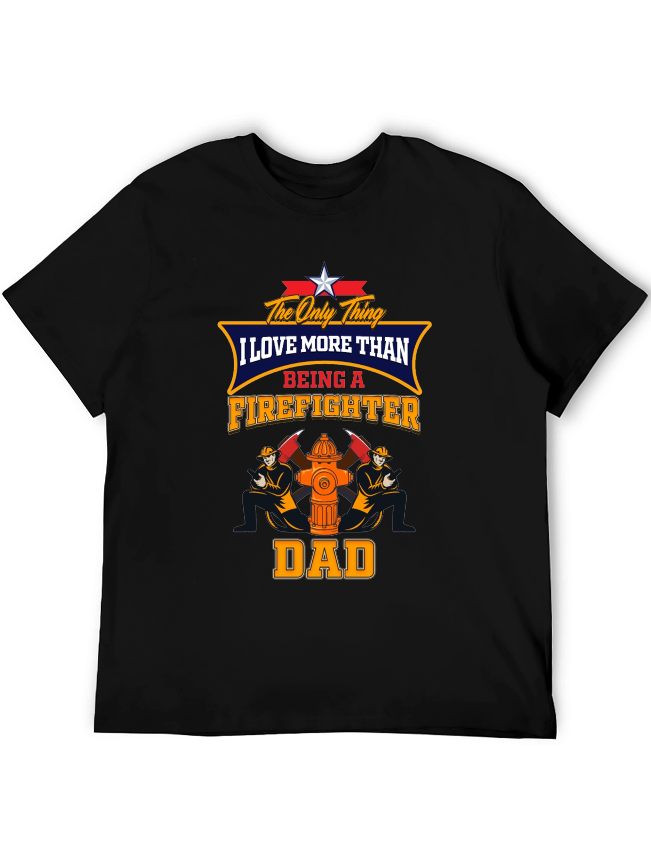 Firefighter Dad Graphic T-Shirt