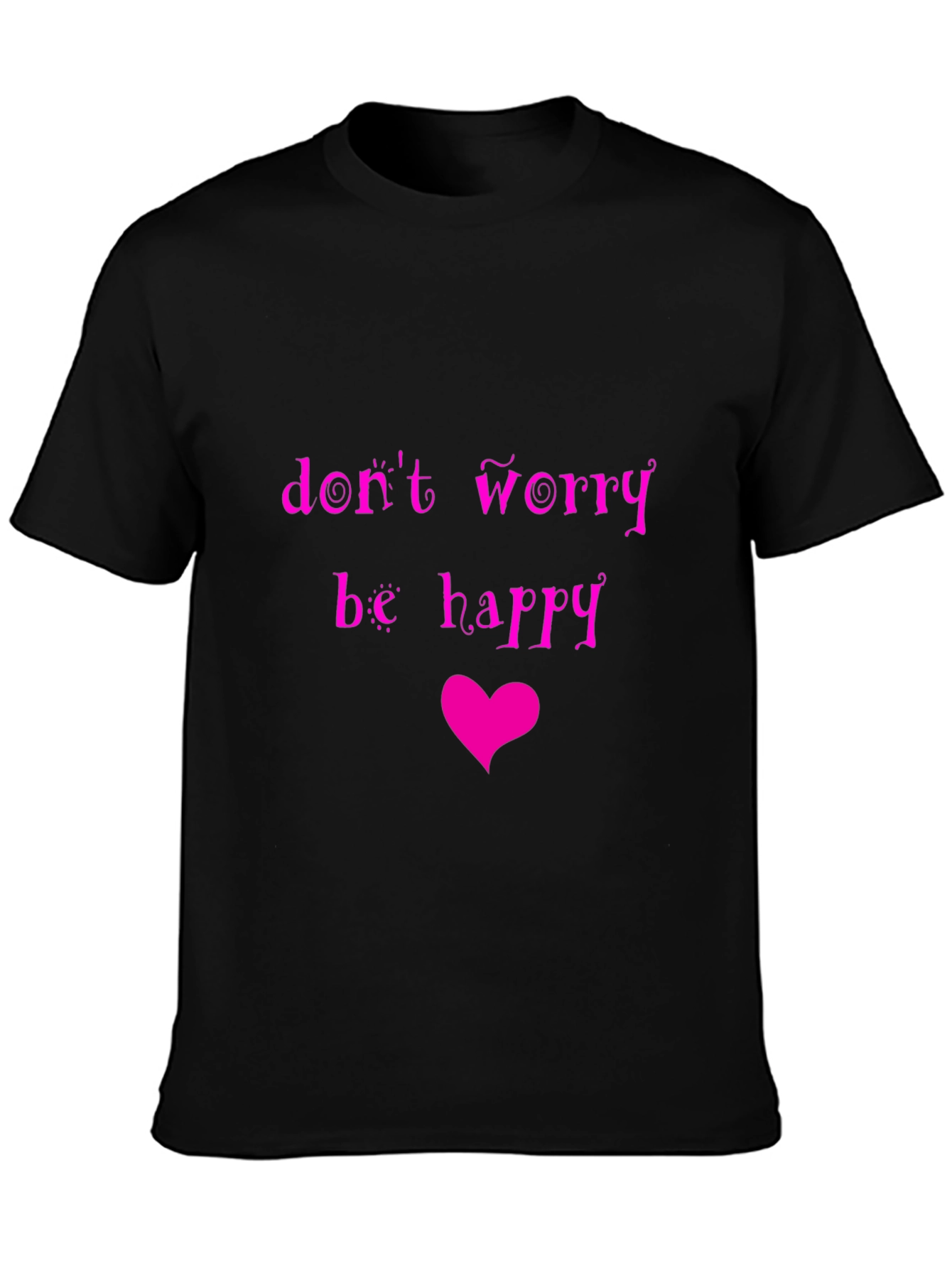 Dont Worry Be Happy Graphic Tee