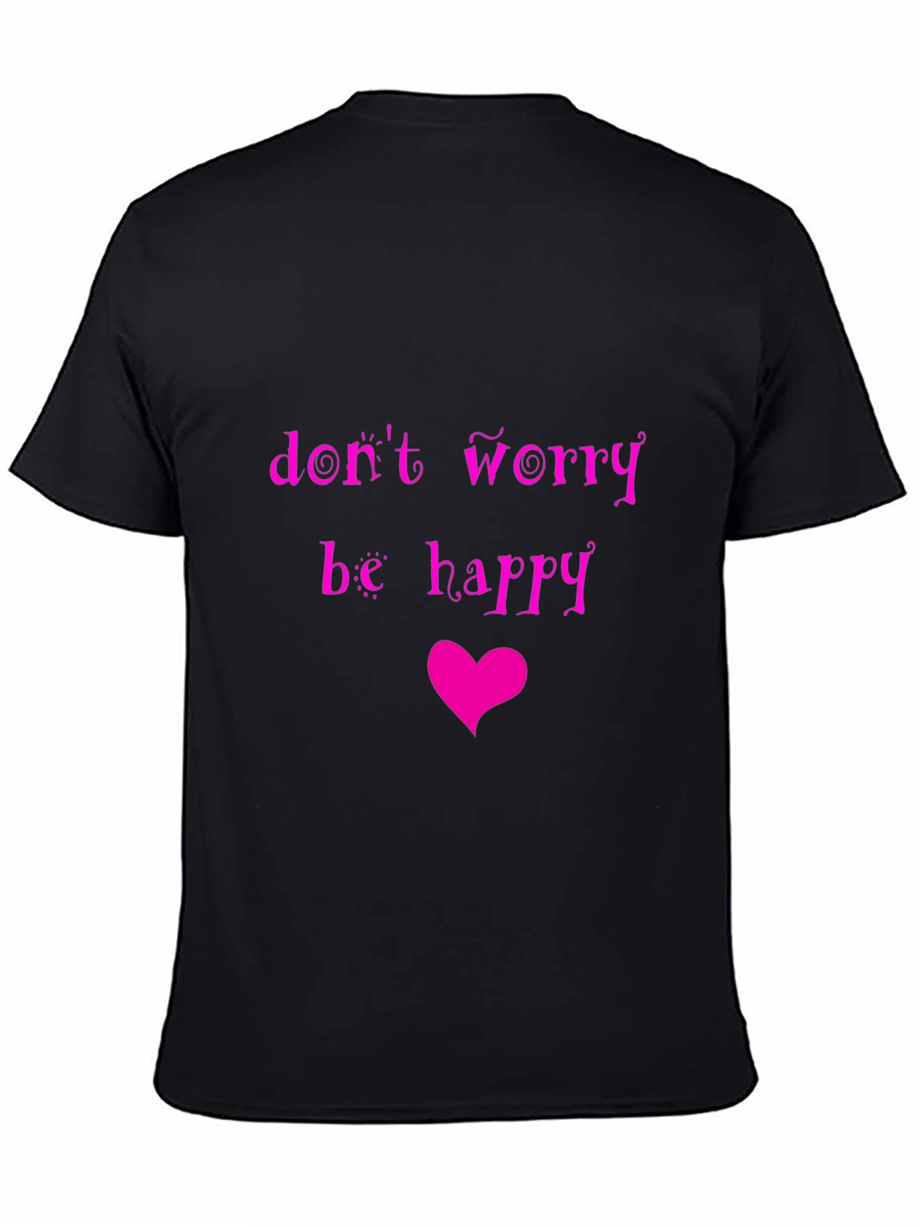 Dont Worry Be Happy Graphic Tee