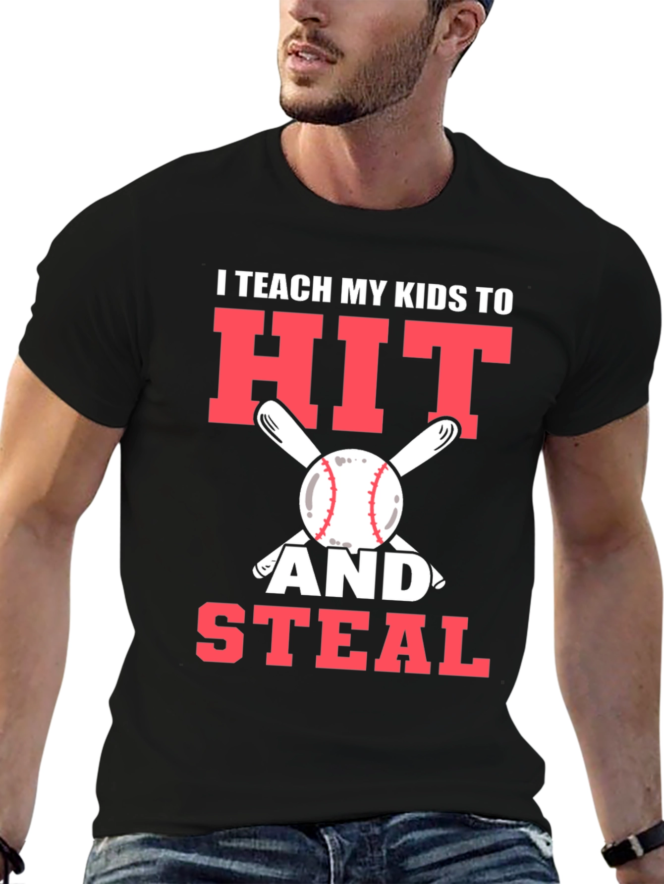 I Teach My Kids To Hit and Steal T-Shirt