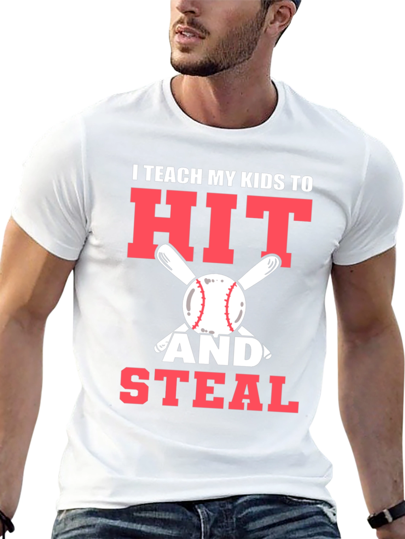 I Teach My Kids To Hit and Steal T-Shirt