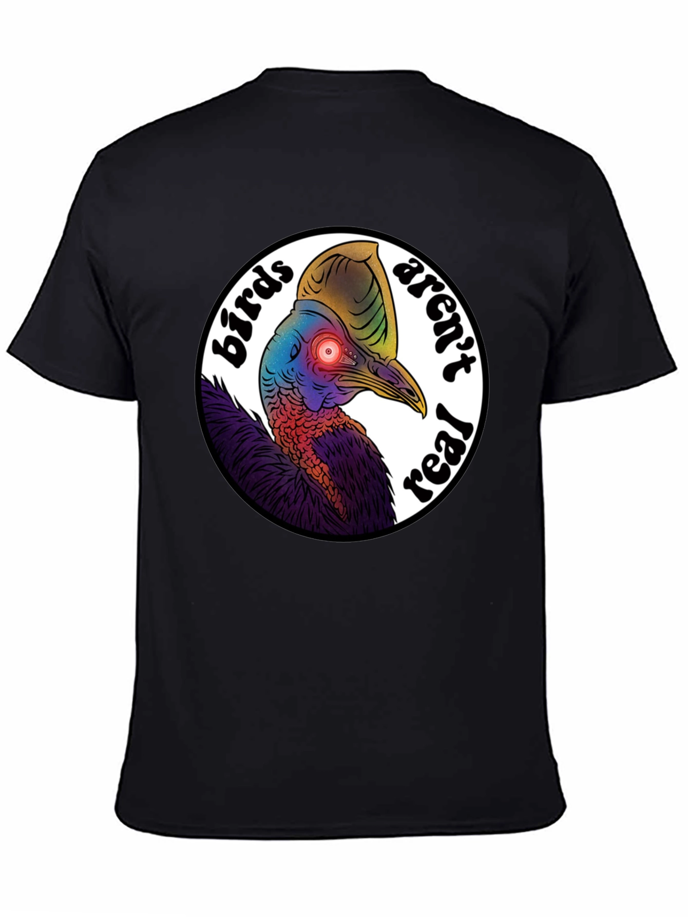 Birds Arent Real Cassowary T-Shirt Conspiracy Funny
