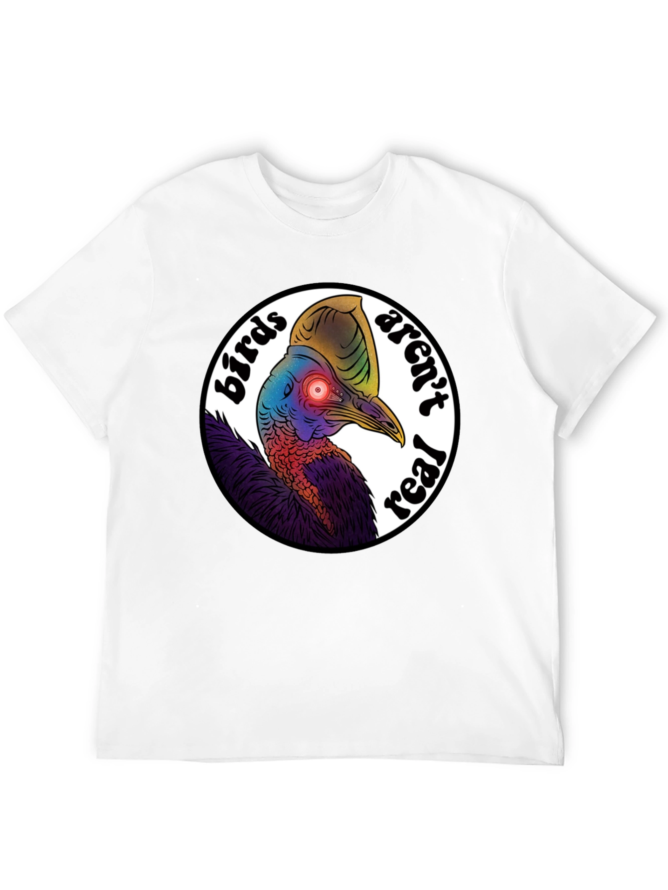 Birds Arent Real Cassowary T-Shirt Conspiracy Funny