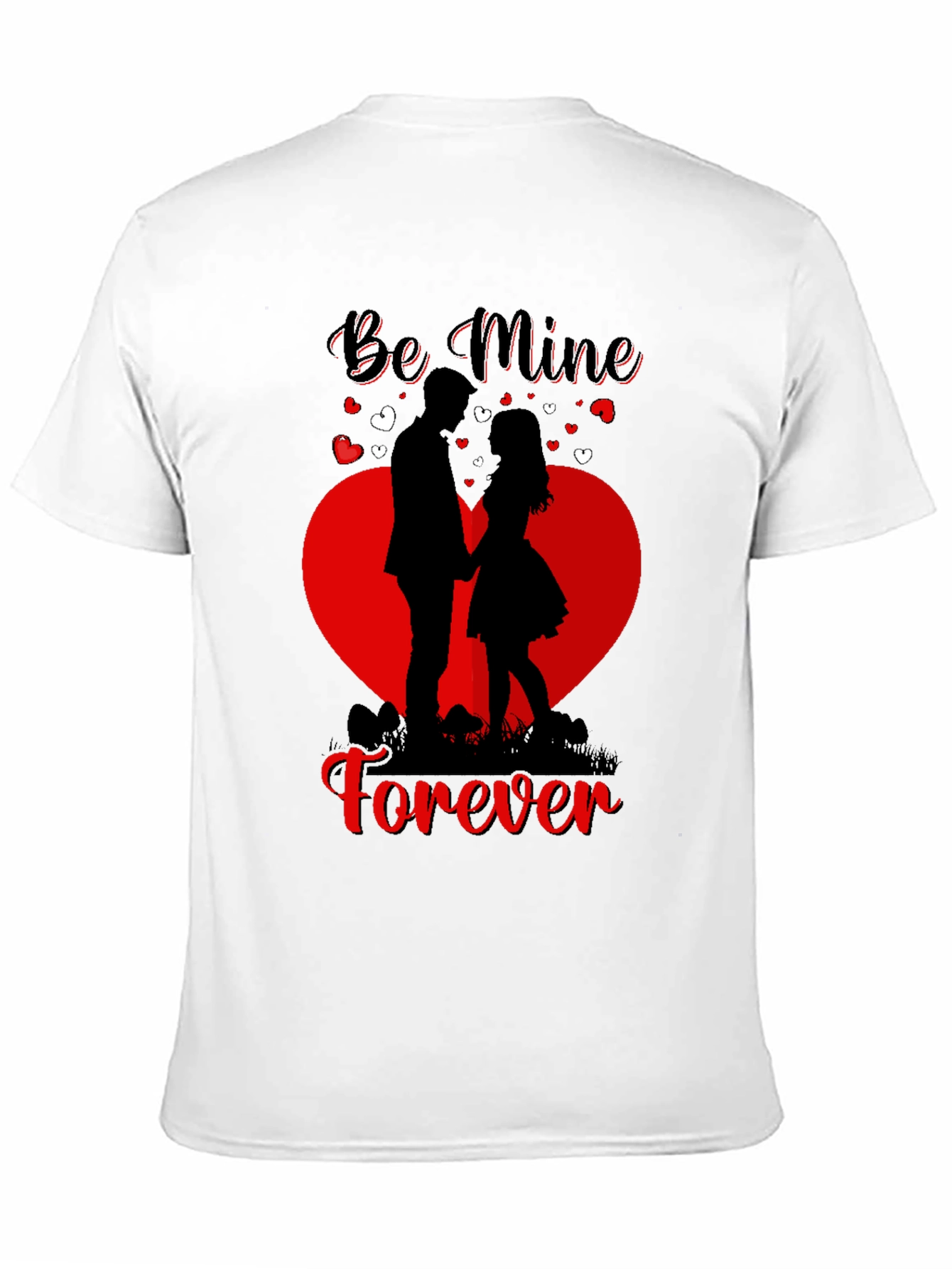 Be Mine Forever Valentines Day T-Shirt