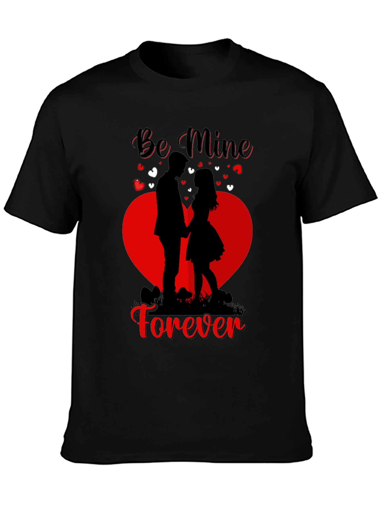 Be Mine Forever Valentines Day T-Shirt
