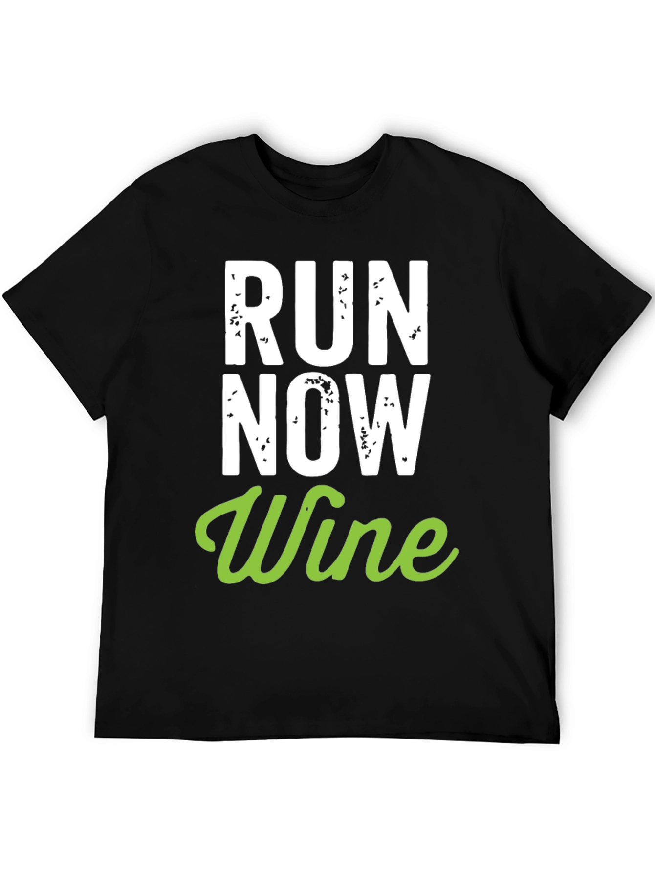 Run Now Wine Later Graphic Tee