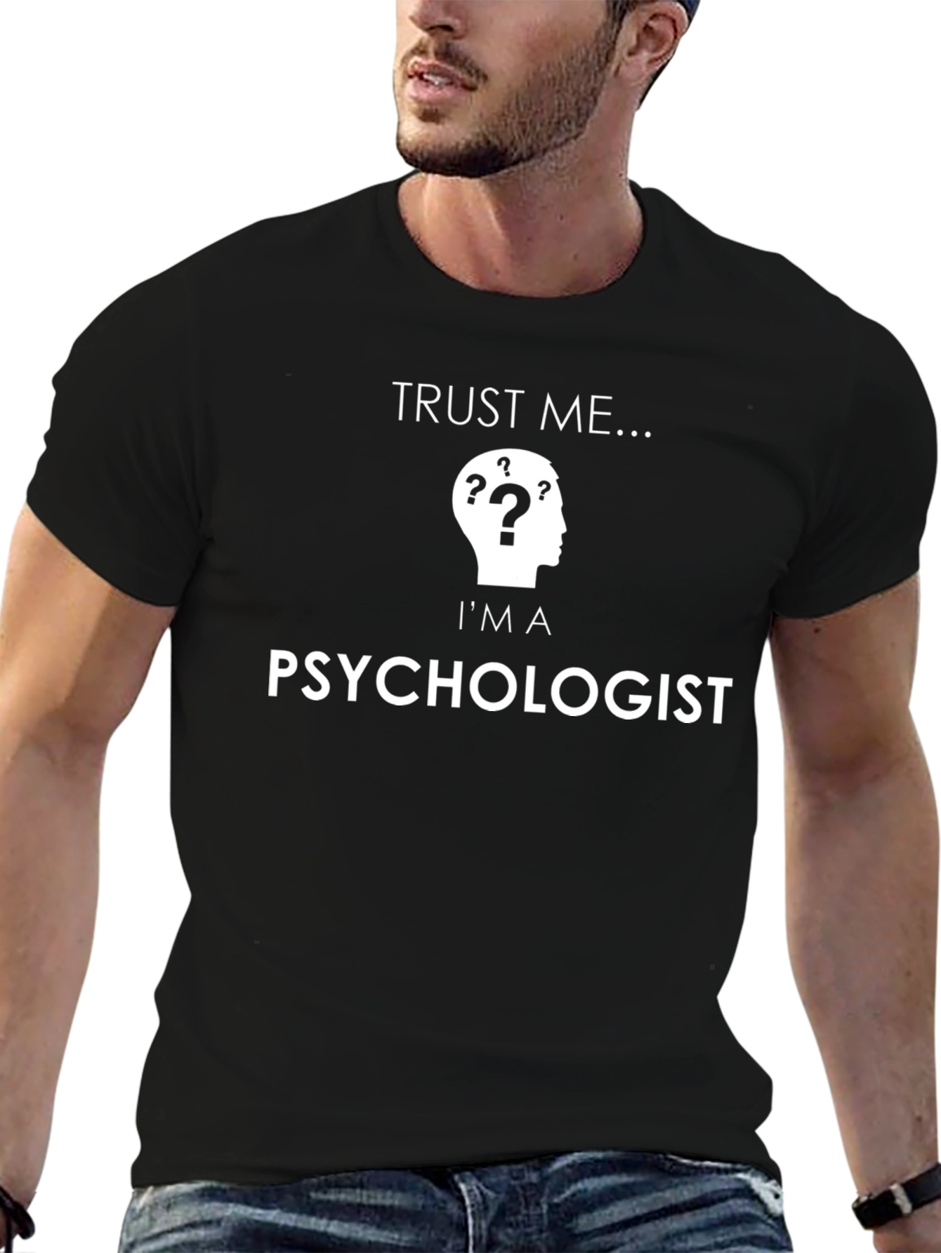 Trust Me Im a Psychologist T-Shirt