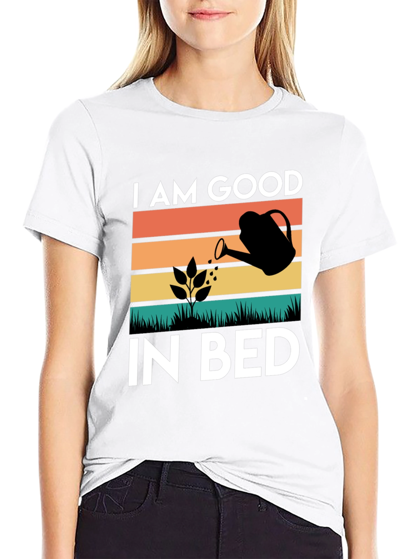 I AM GOOD IN BED Gardening T-Shirt