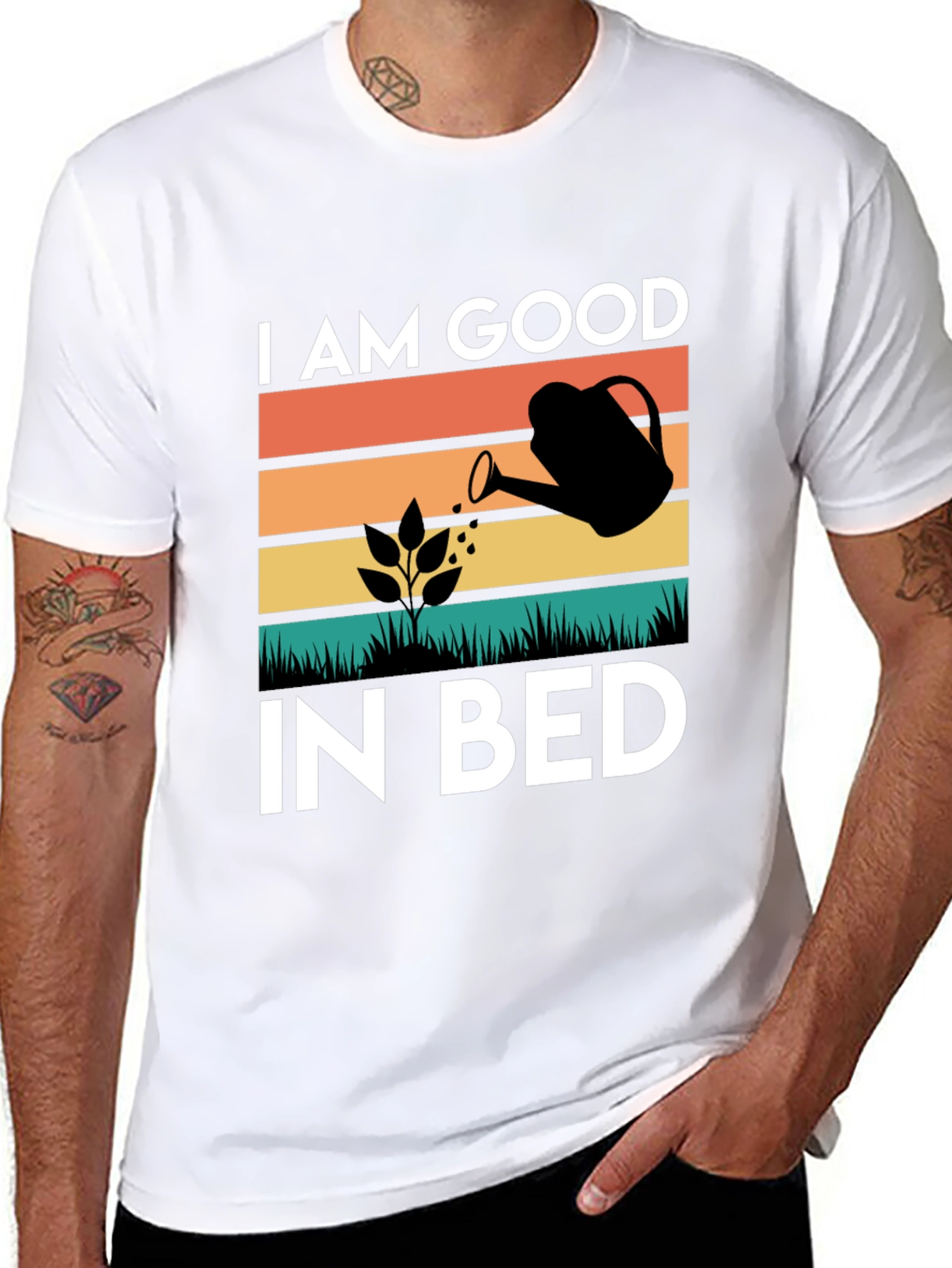 I AM GOOD IN BED Gardening T-Shirt
