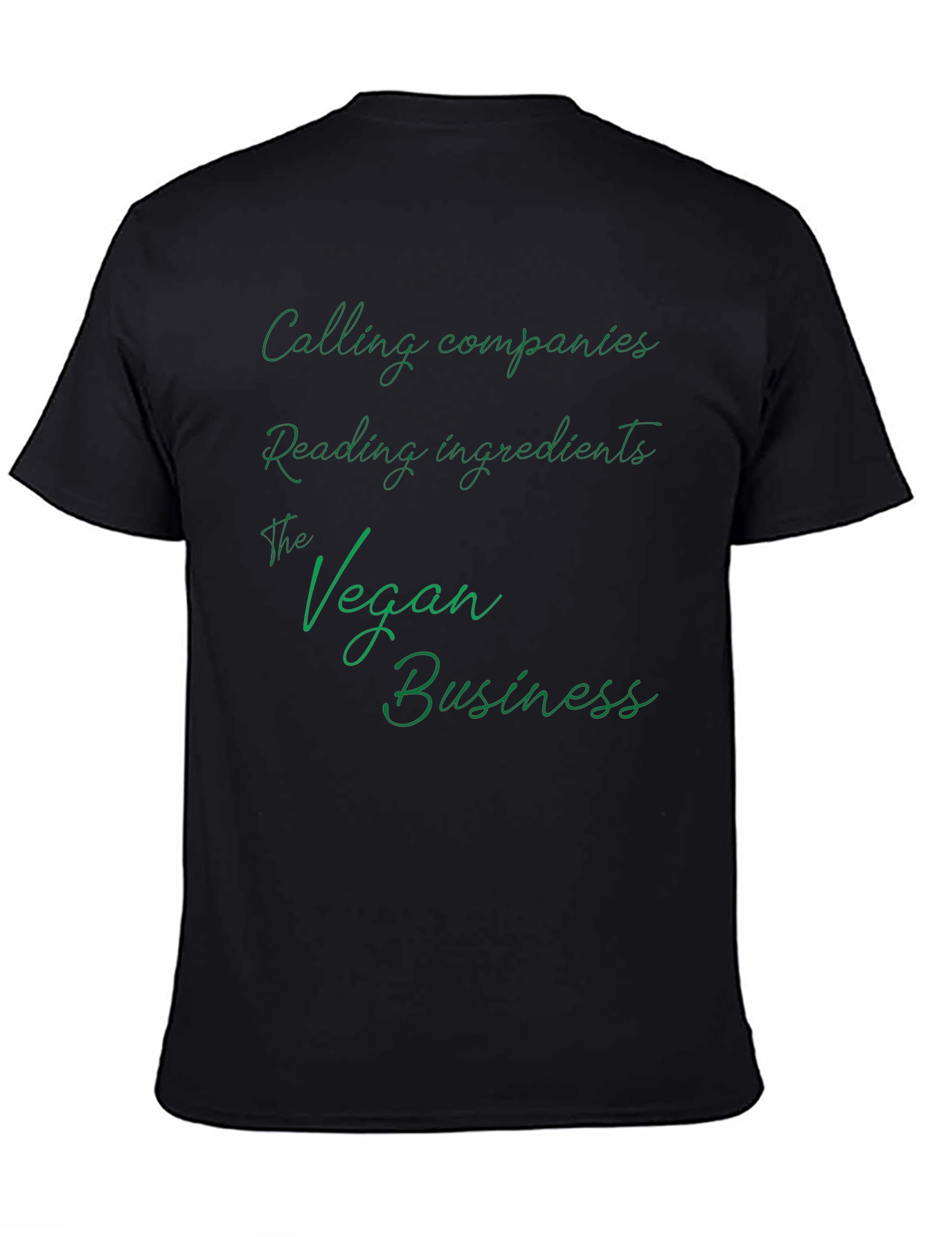 Vegan Business T-Shirt - Calling Companies Reading Ingredients