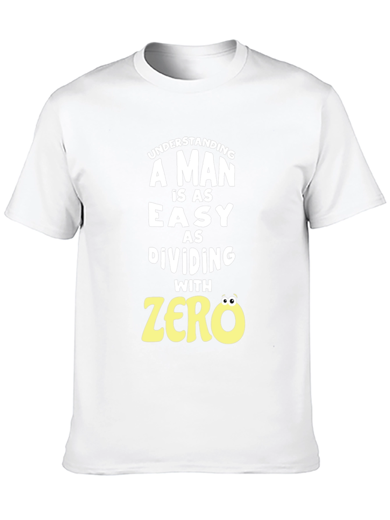 Funny Math Humor T-Shirt - Dividing By Zero