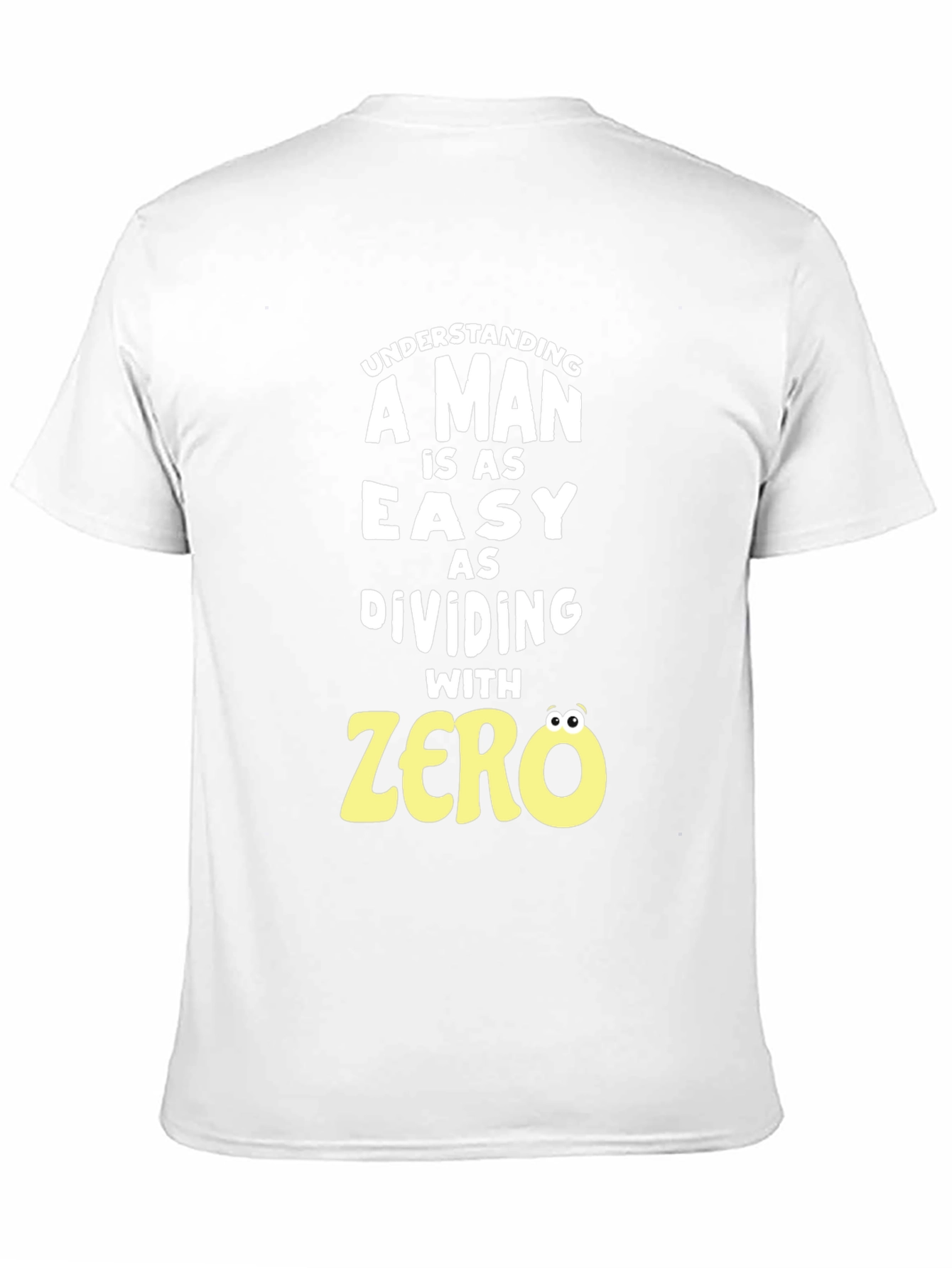 Funny Math Humor T-Shirt - Dividing By Zero