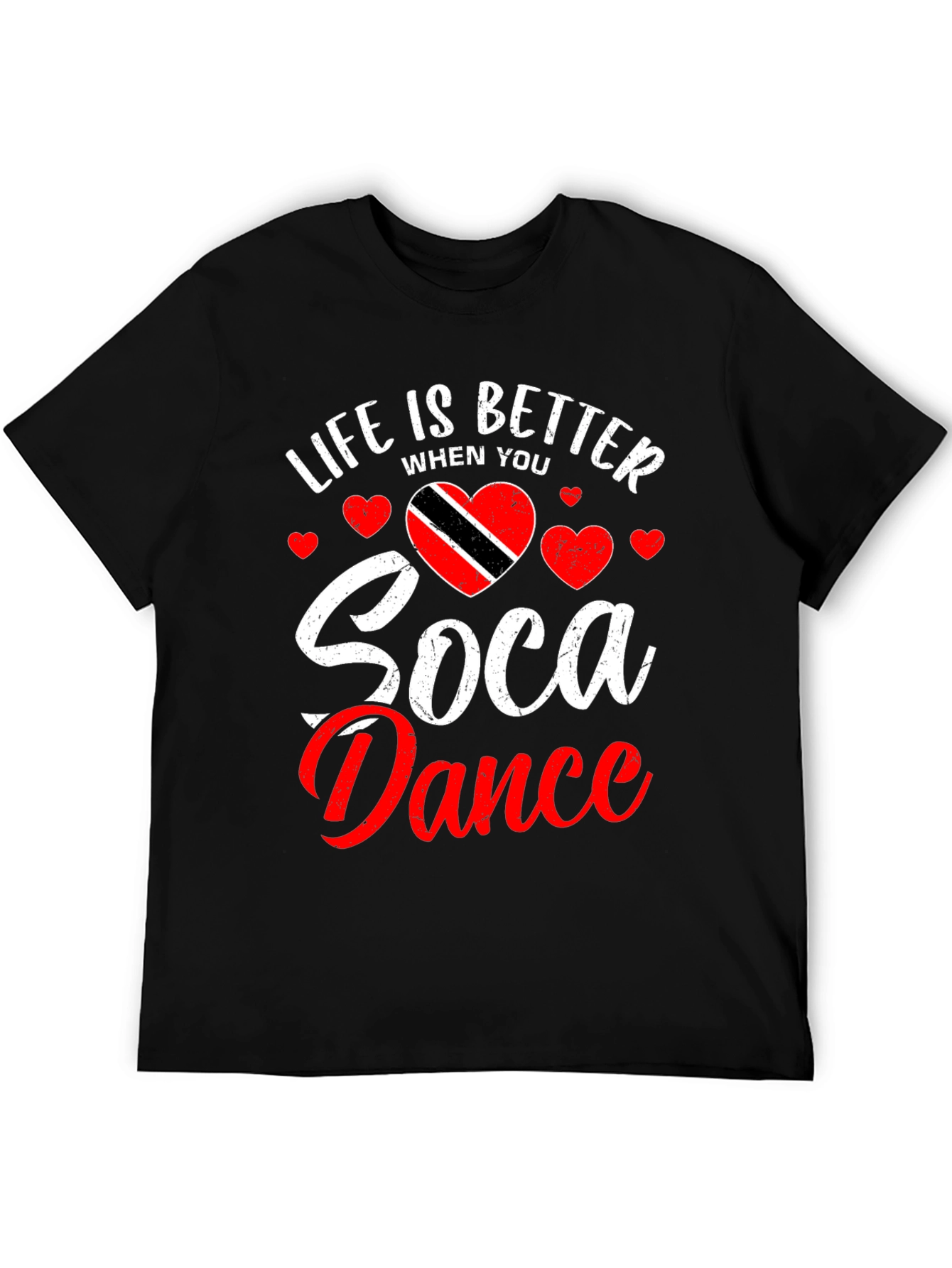 Life is Better Soca Dance Black T-Shirt