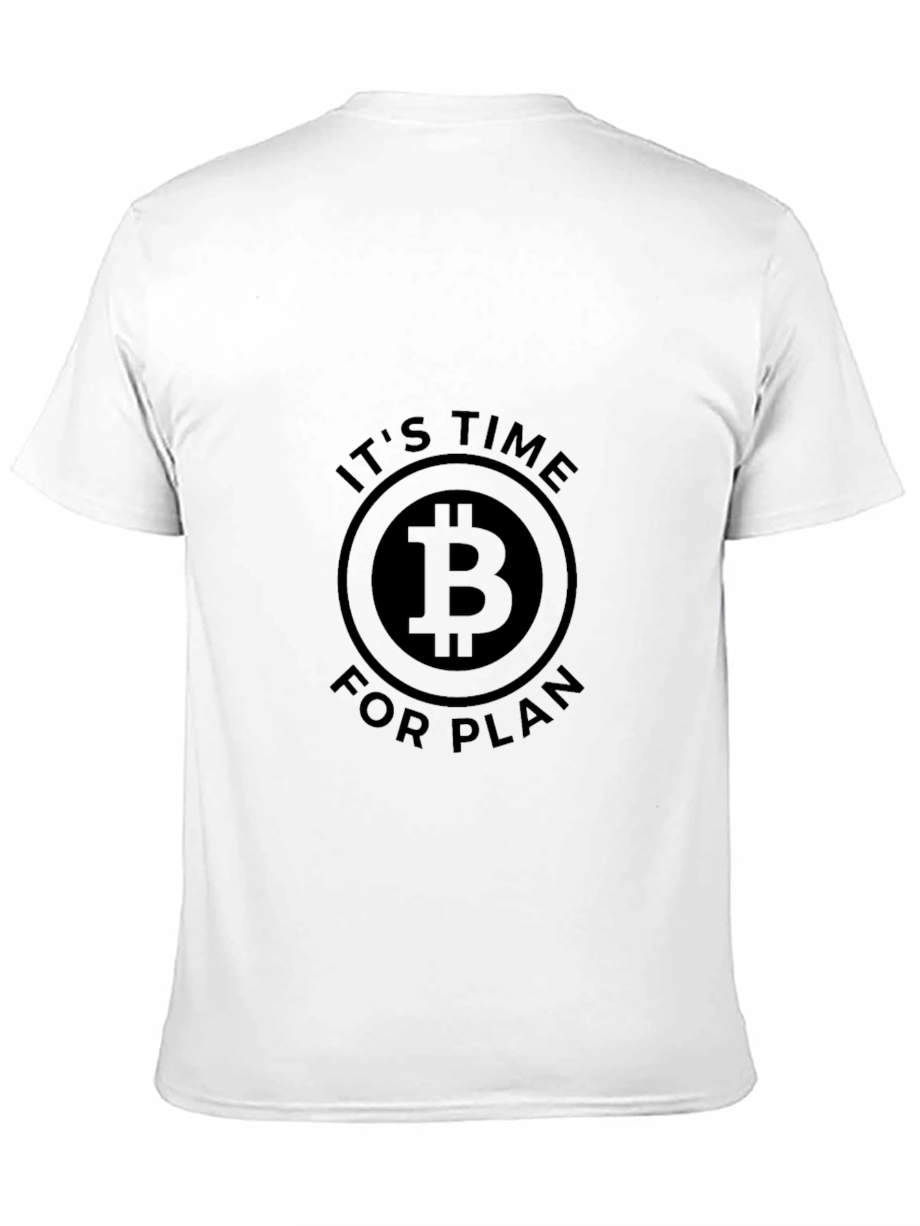 Bitcoin Its Time for Plan B Black T-Shirt