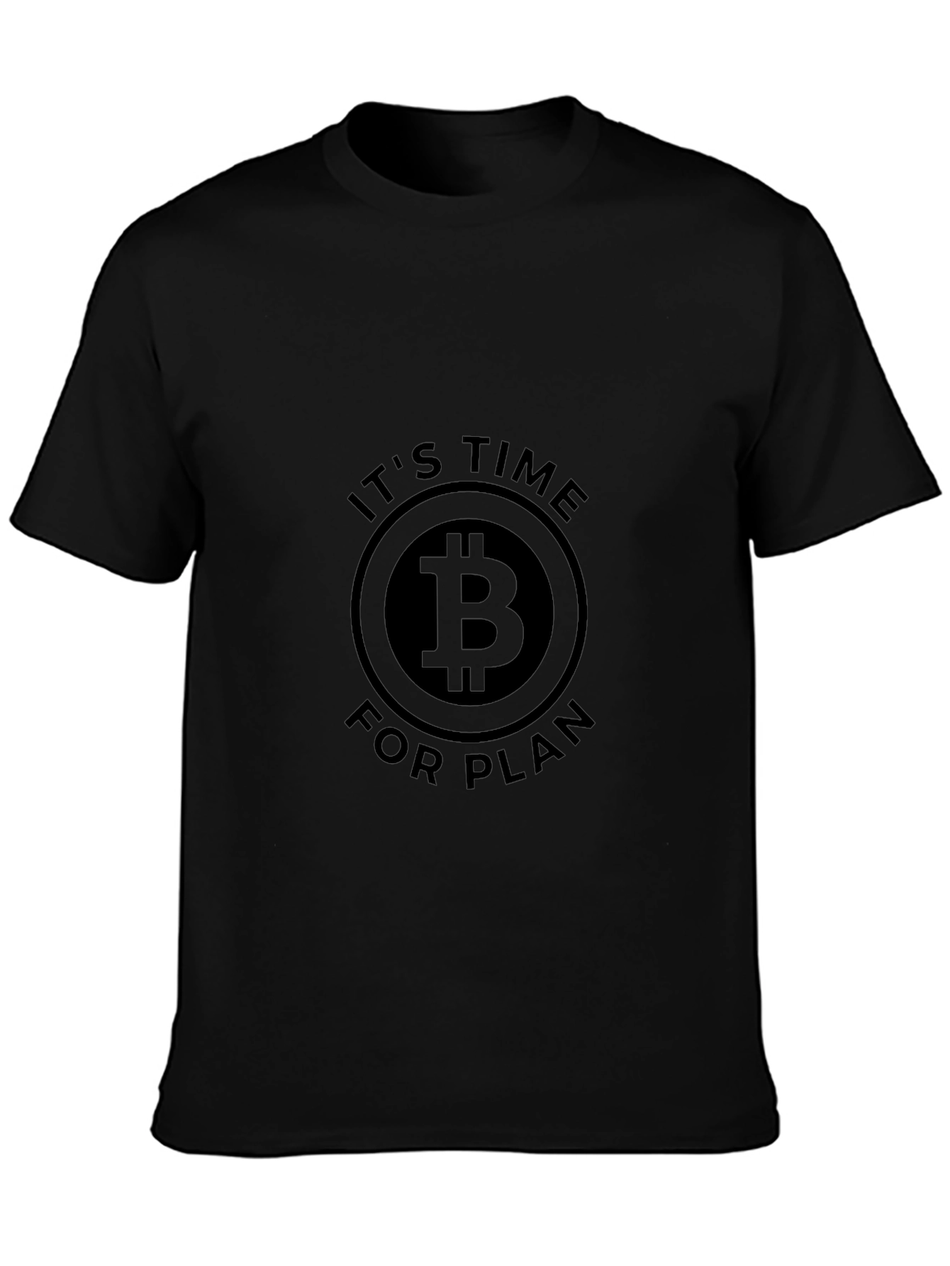 Bitcoin Its Time for Plan B Black T-Shirt